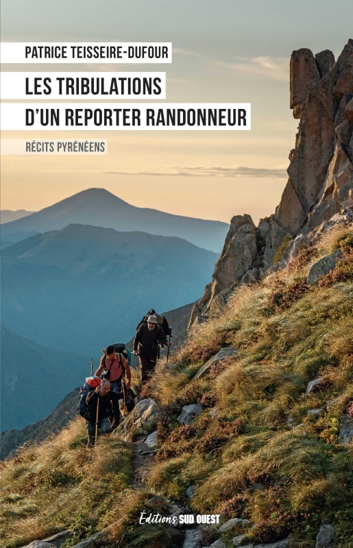 Les tribulations d'un reporter randonneur