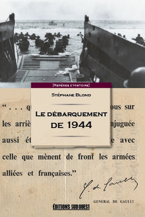 Debarquement De Normandie, 6 Juin 1944