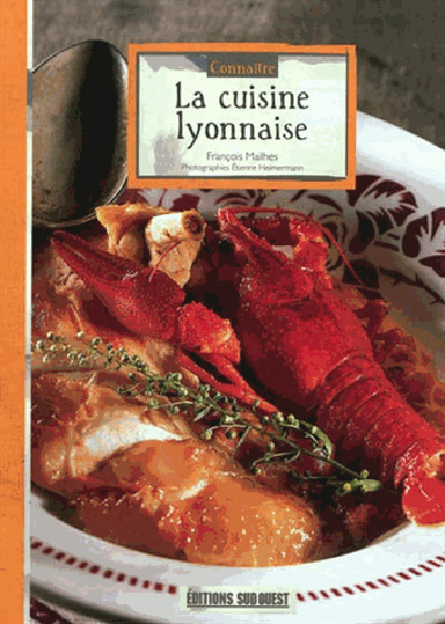 Connaitre La Cuisine Lyonnaise