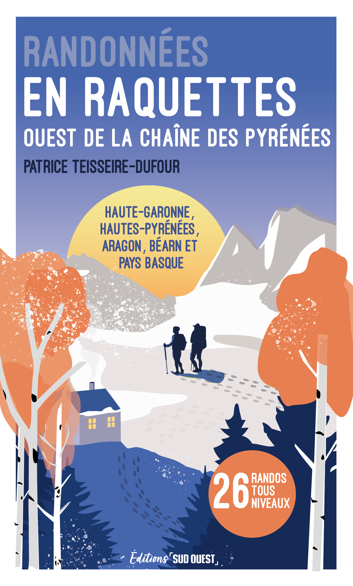 Randonnées en raquettes - Pyrénées Ouest