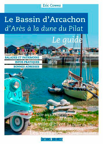 Le Bassin D'Arcachon D'Andernos À La Dune Du Pilat