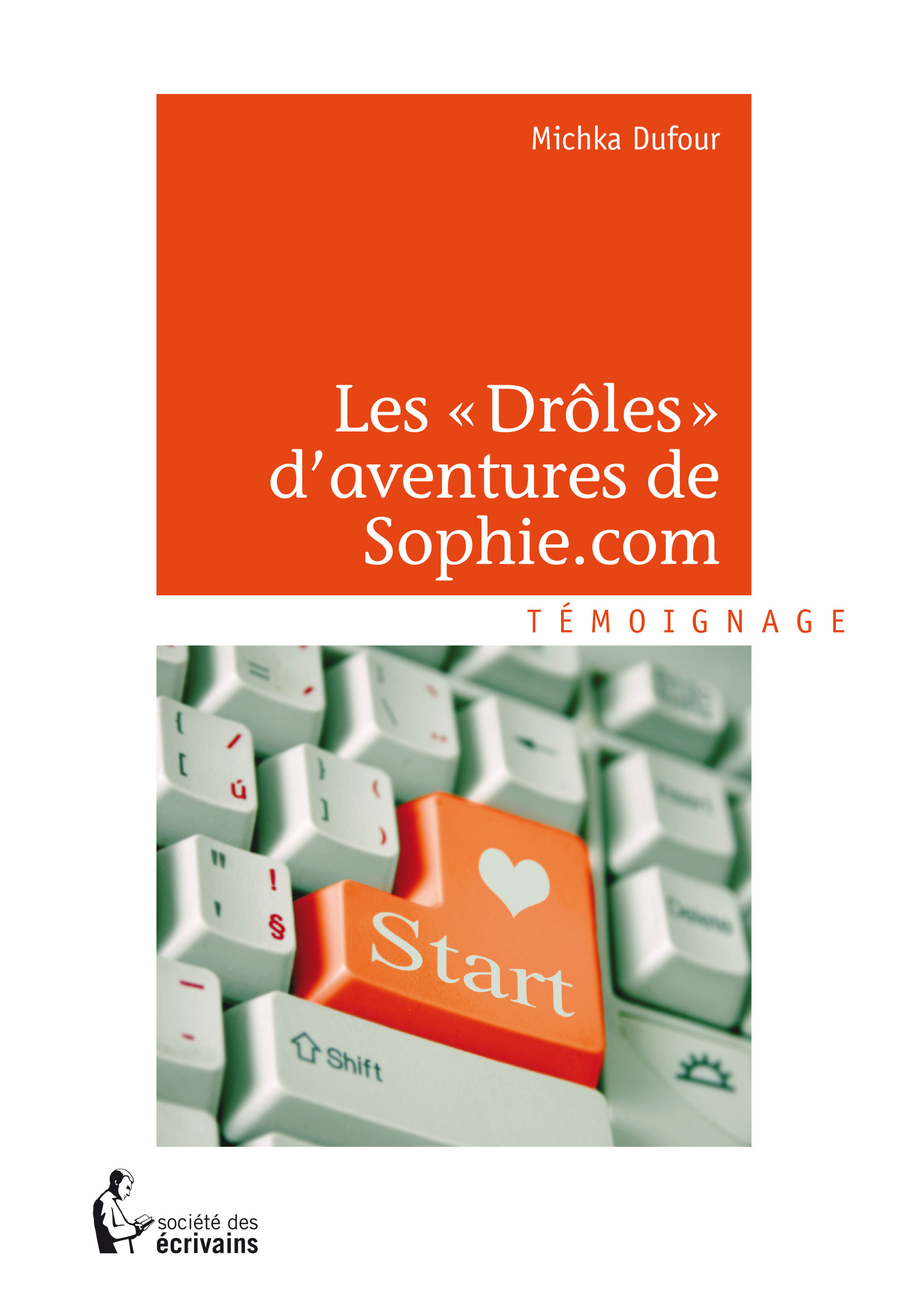 LES DROLES D'AVENTURES DE SOPHIE.COM