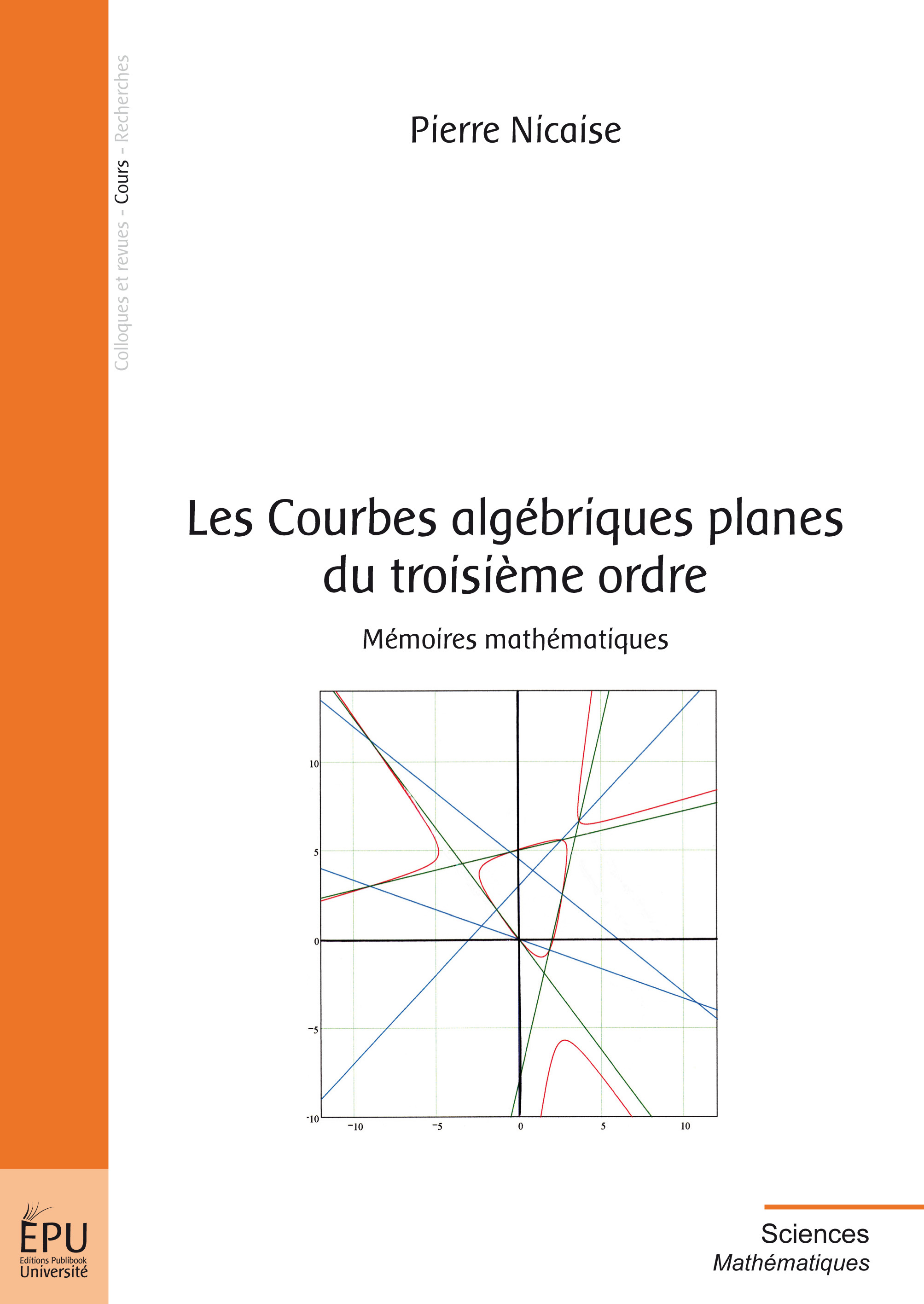 Les courbes algébriques planes du troisième ordre - mémoires mathématiques