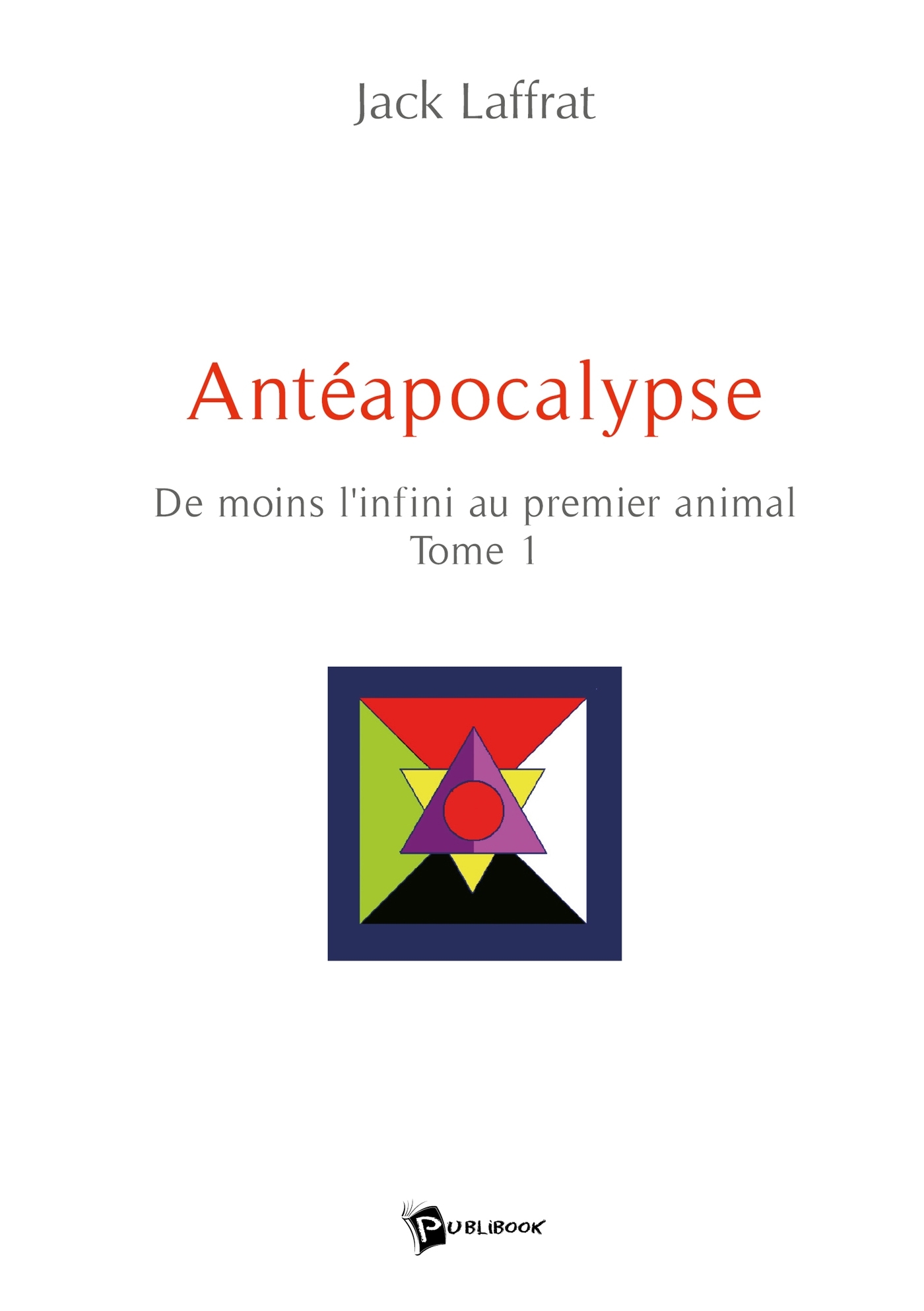 Antéapocalypse - Tome 1