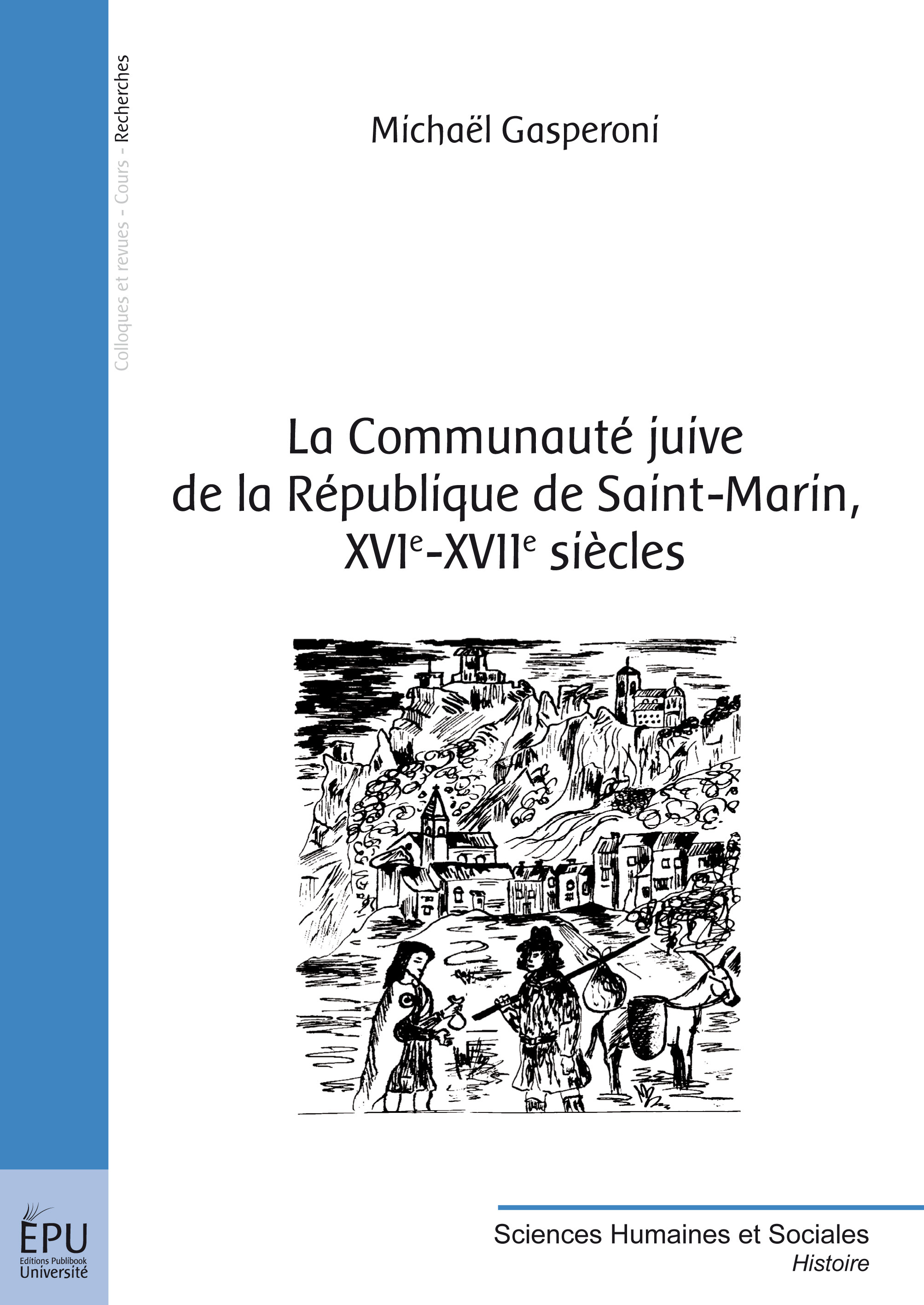 La communauté juive de la République de Saint-Marin, XVIe-XVIIe siècles