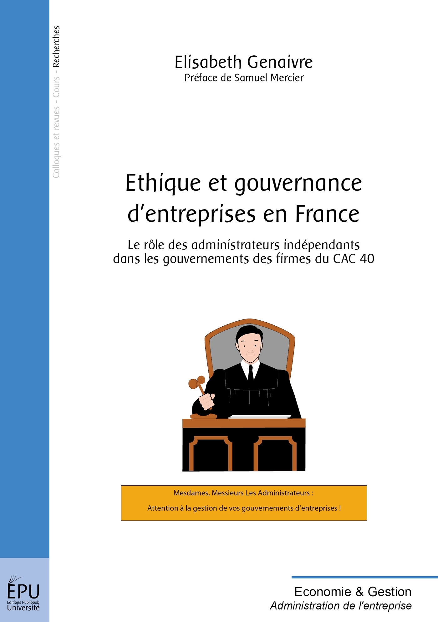 Ethique et Gouvernance d'entreprise en France