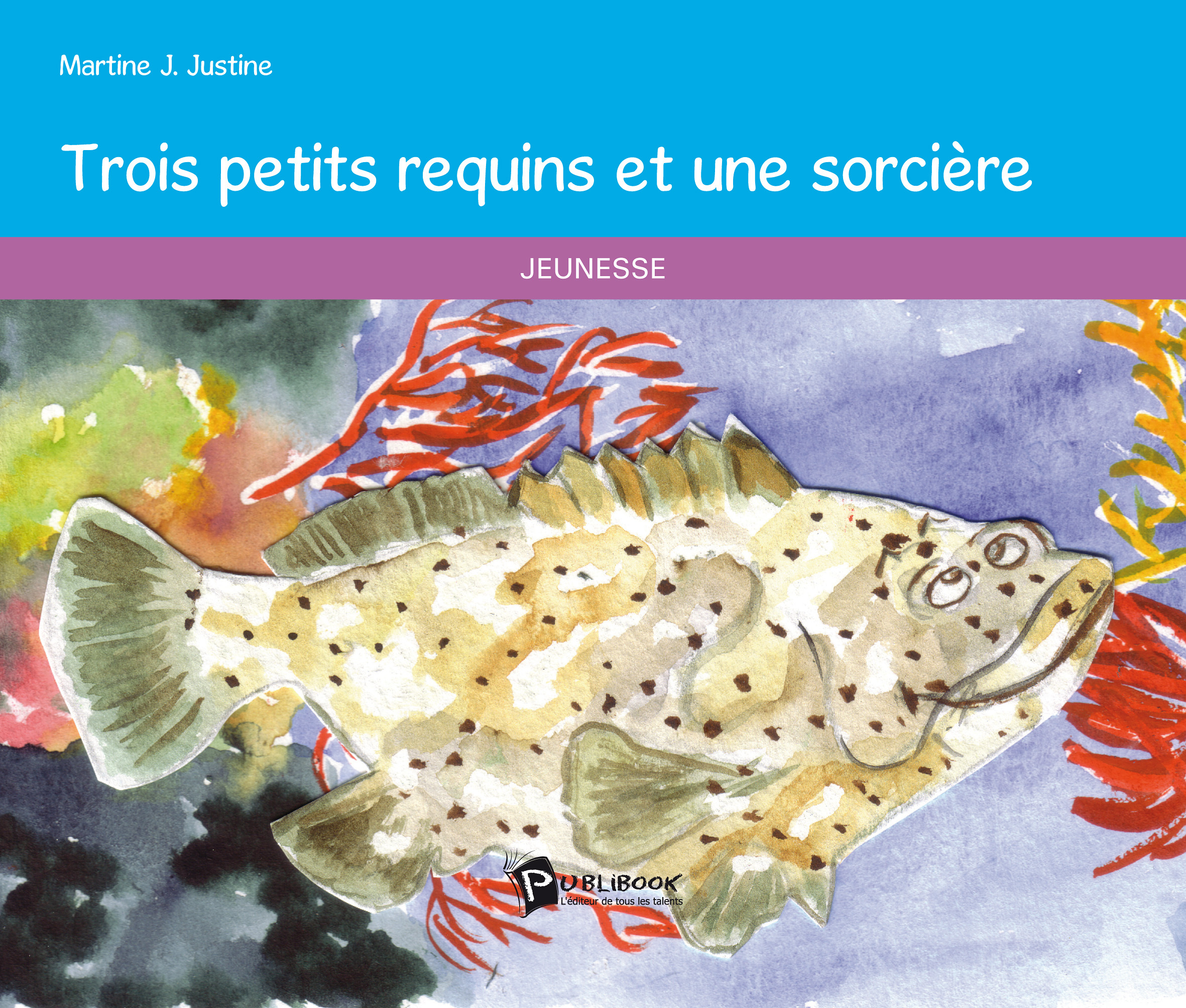 TROIS PETITS REQUINS ET UNE SORCIERE
