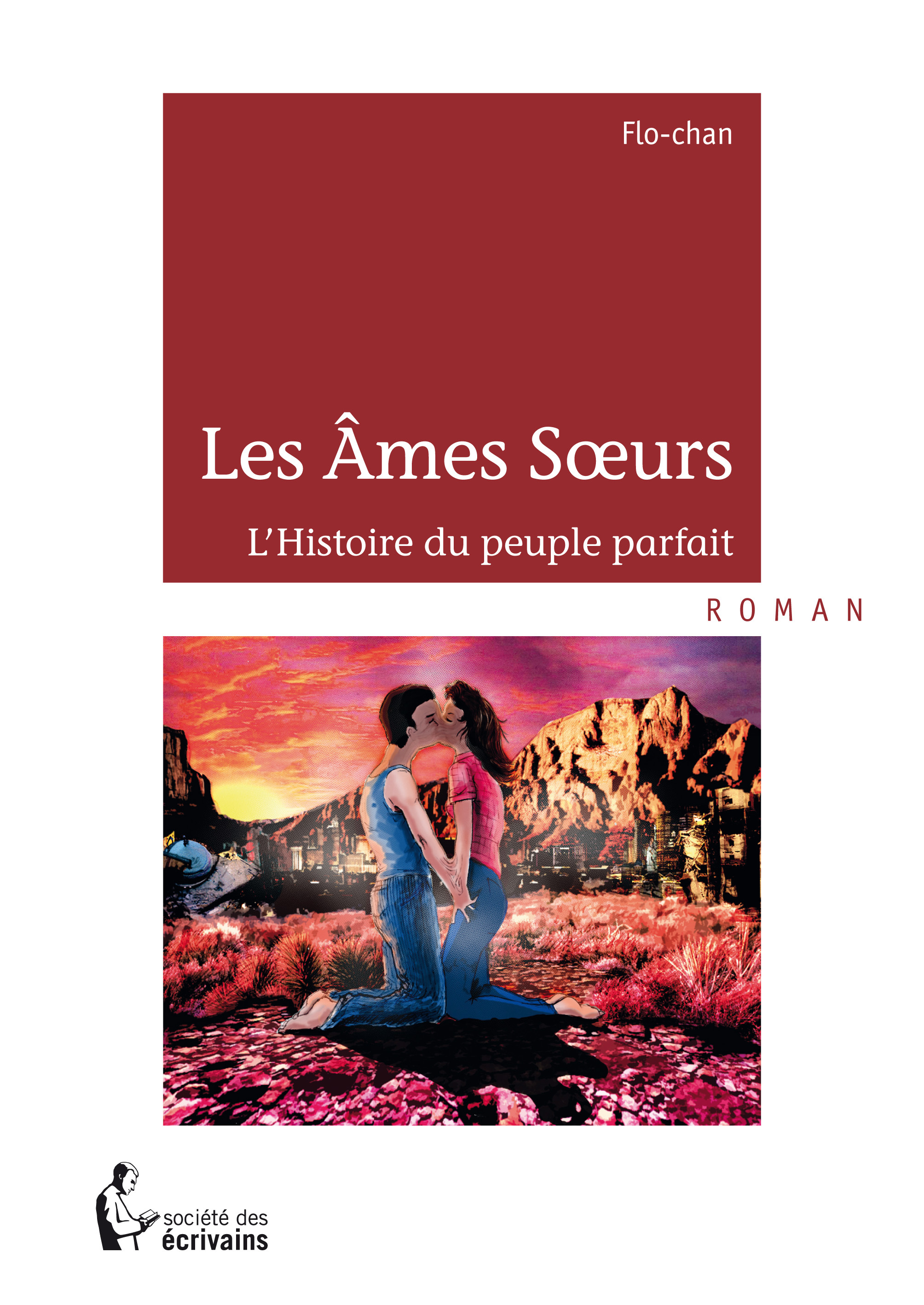 Les âmes soeurs - l'histoire du peuple parfait