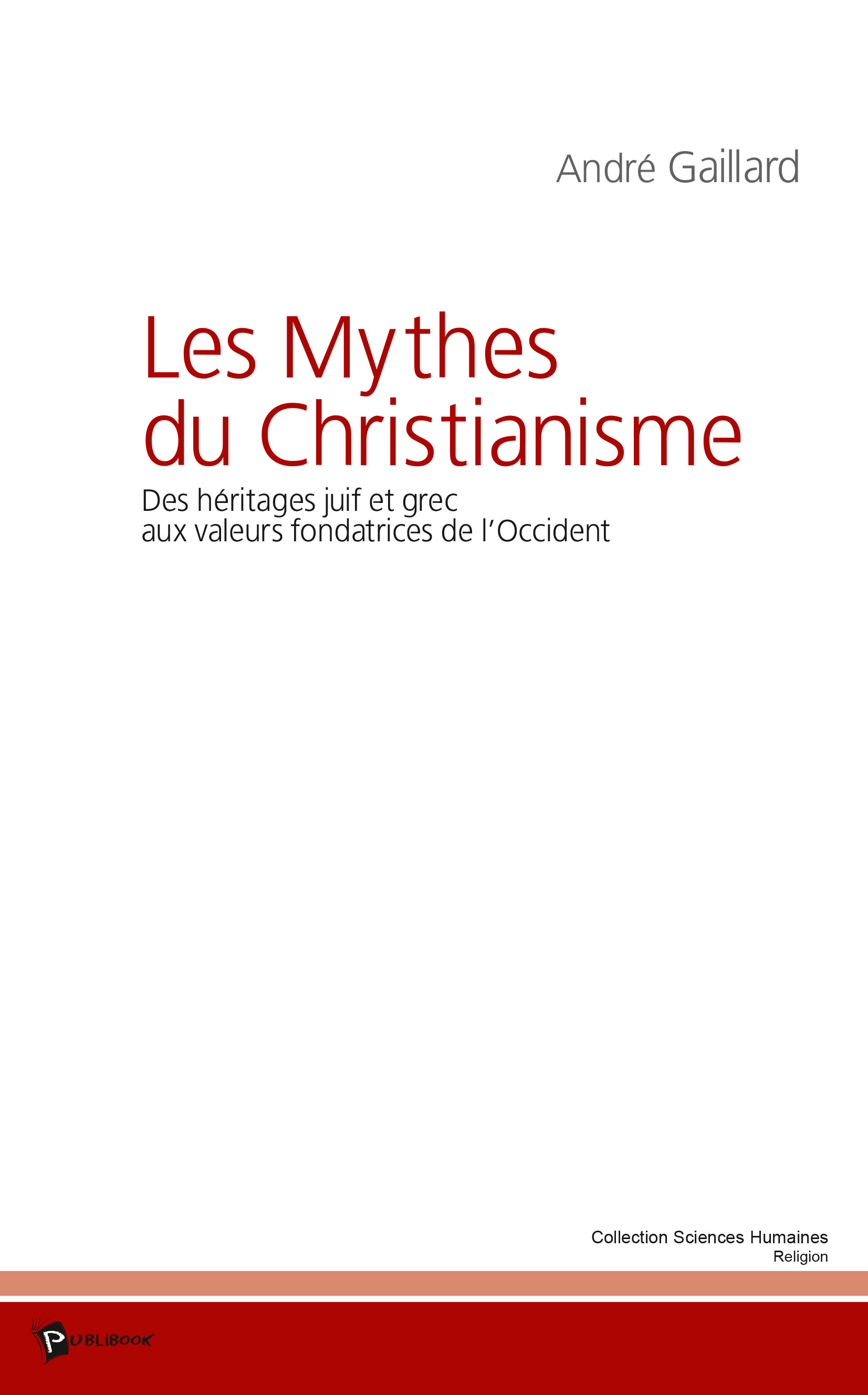 Les Mythes du Christianisme