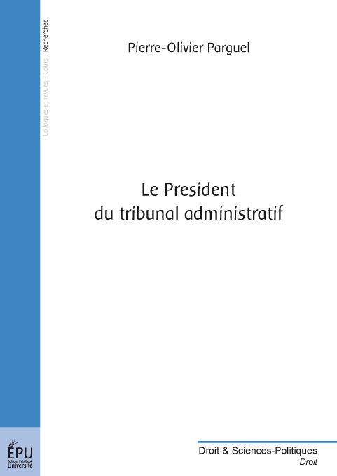 Le Président du Tribunal administratif
