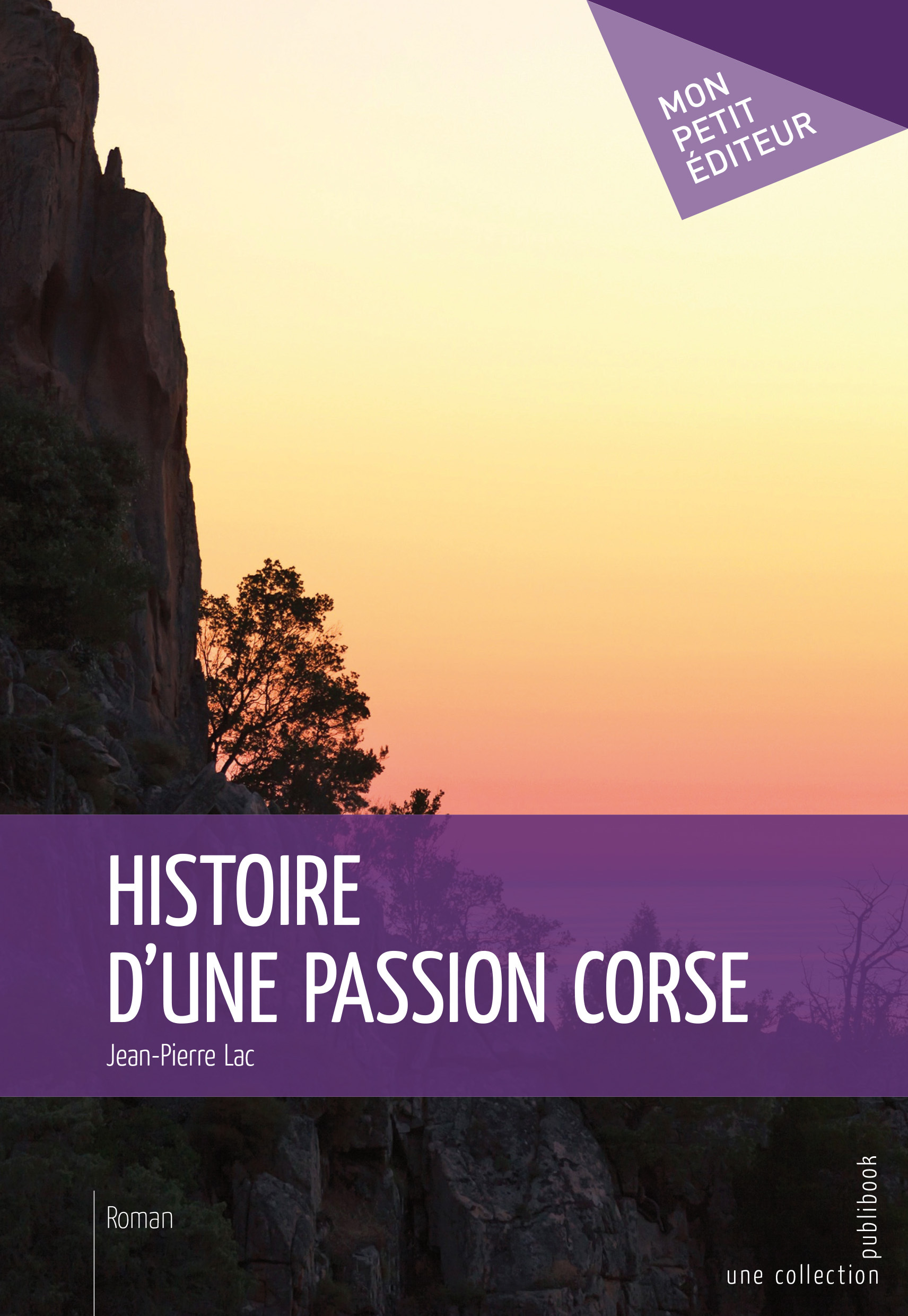 HISTOIRE D'UNE PASSION CORSE