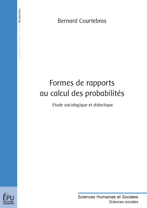 Formes de rapports au calcul des probabilités