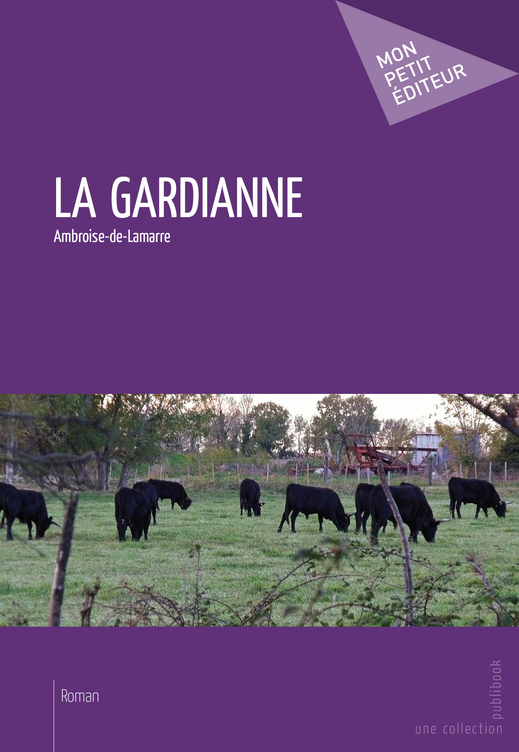 La Gardianne - Tome 1