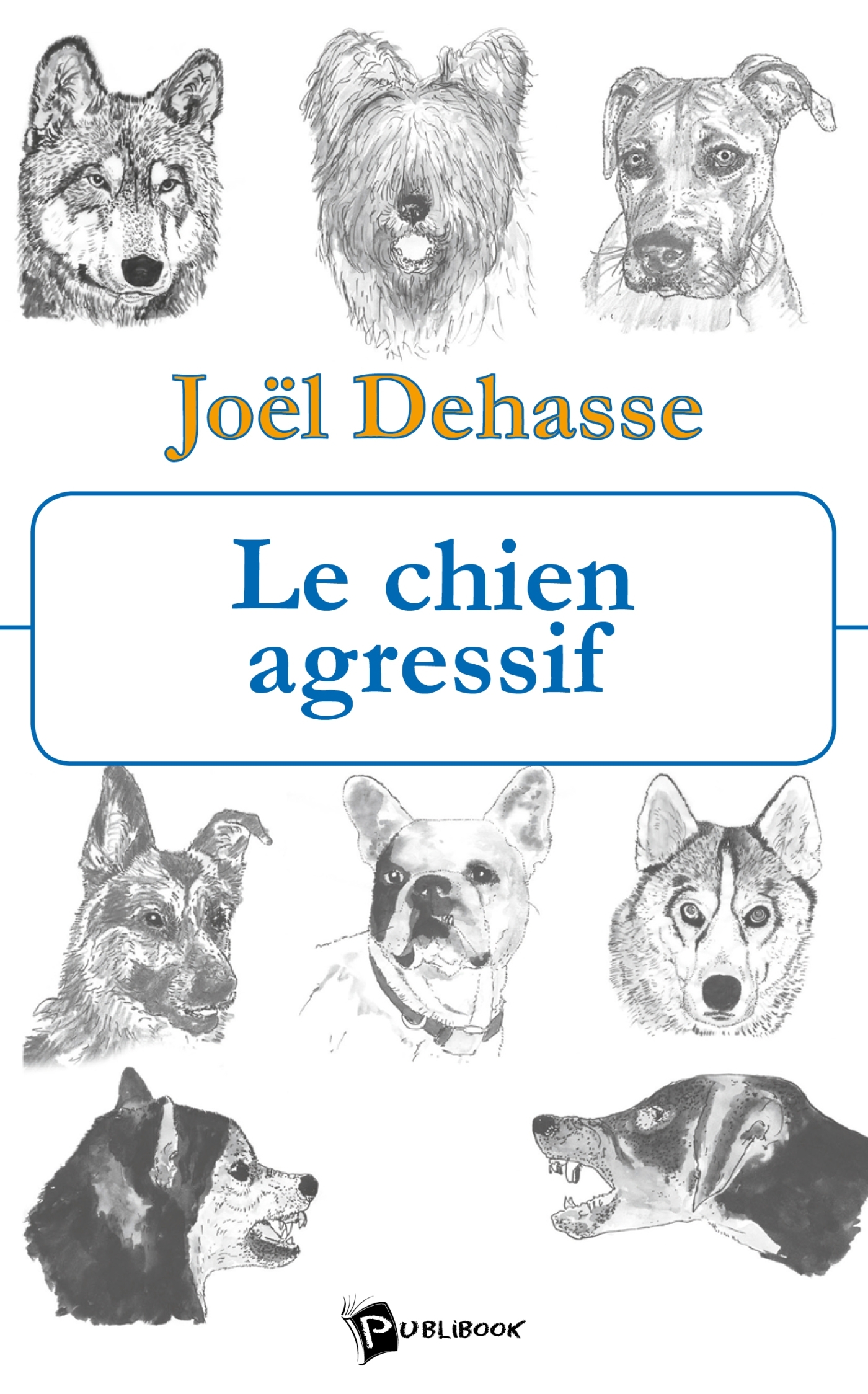 Le chien agressif