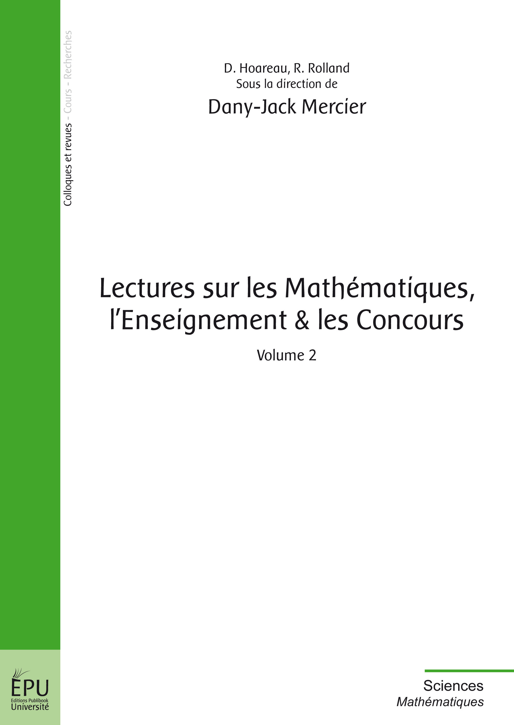 Lectures sur les mathématiques, l'enseignement et les concours