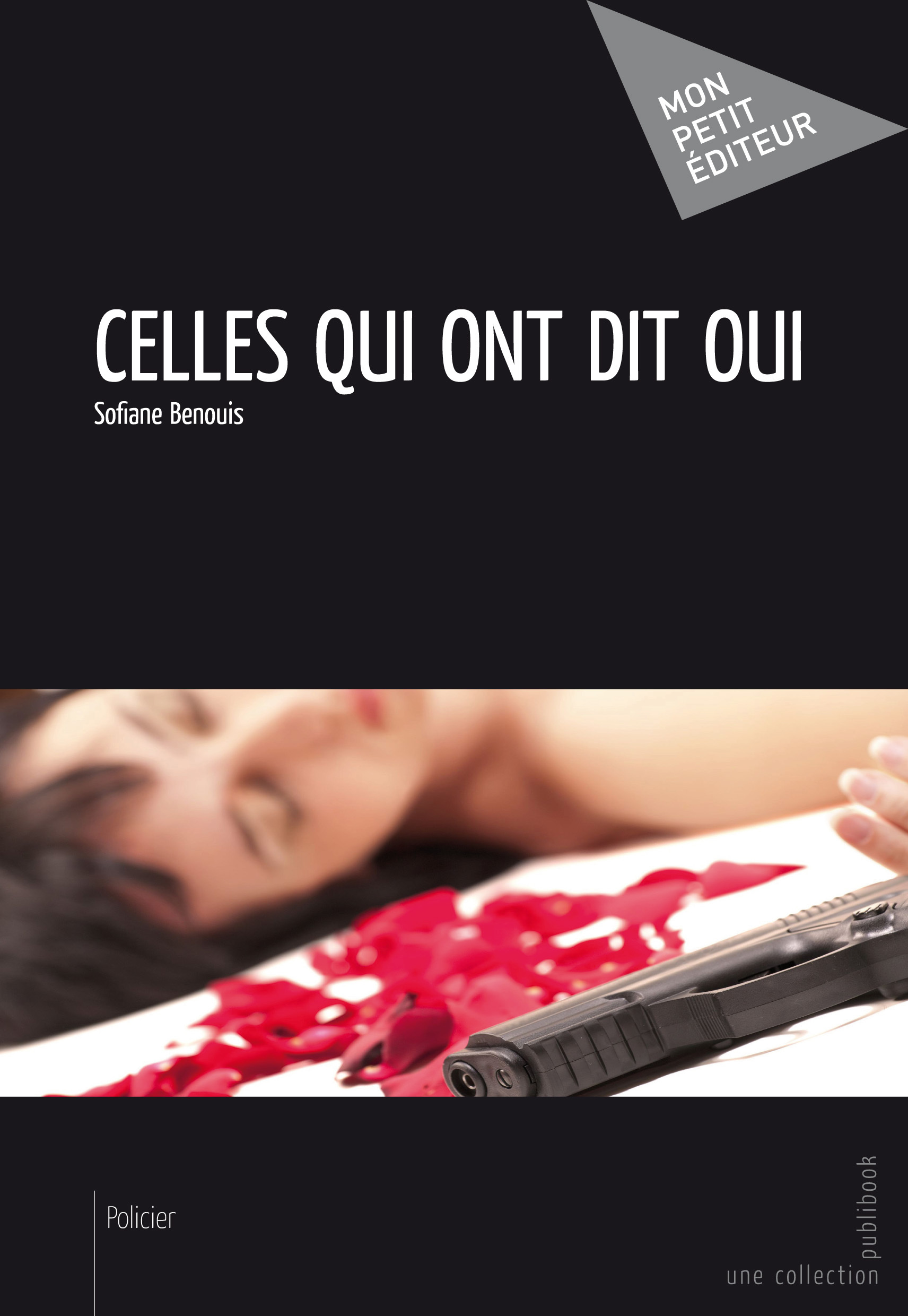 CELLES QUI ONT DIT OUI