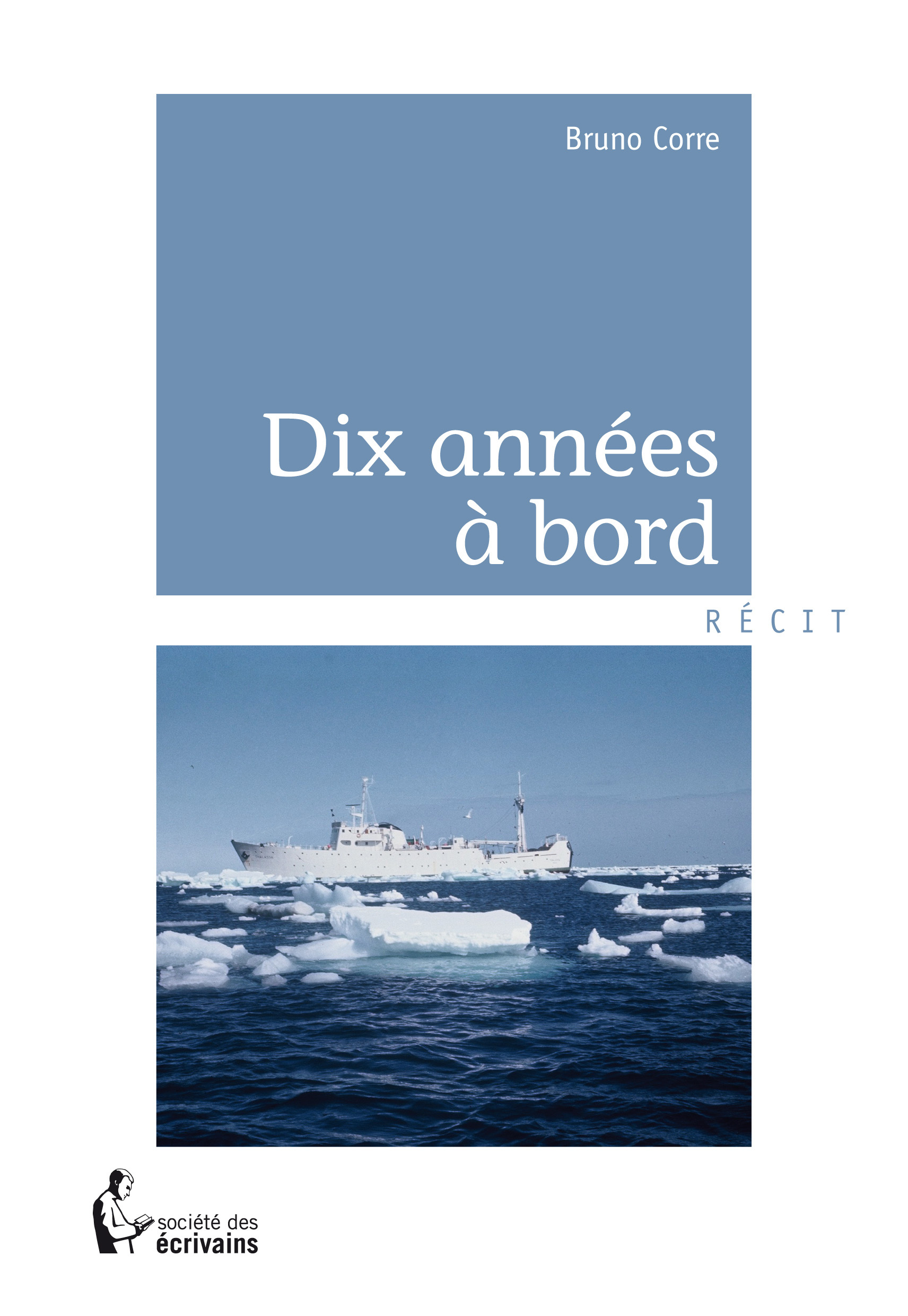 Dix années à bord