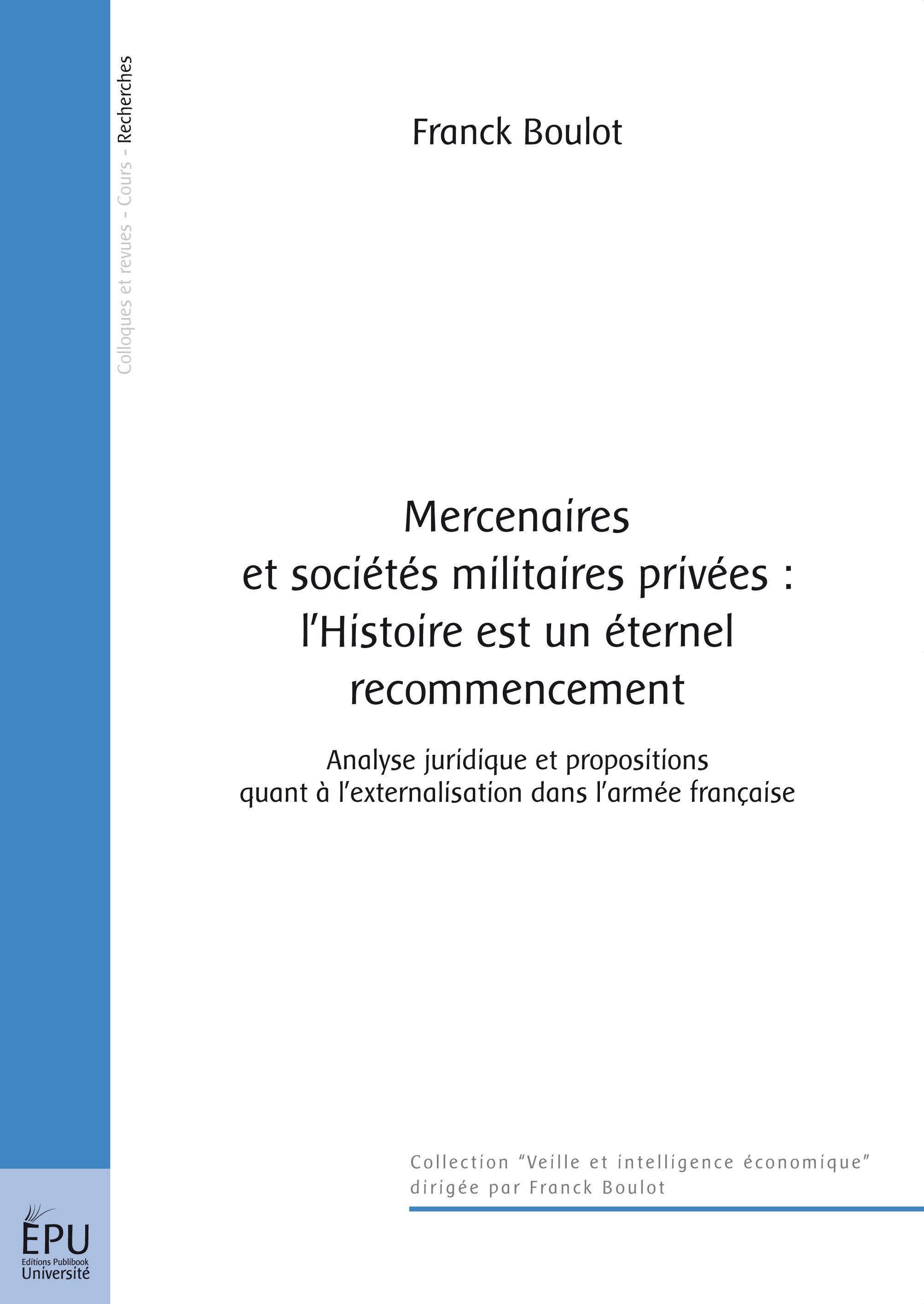 Mercenaires et sociétés militaires privées - l'histoire est un éternel recommencement