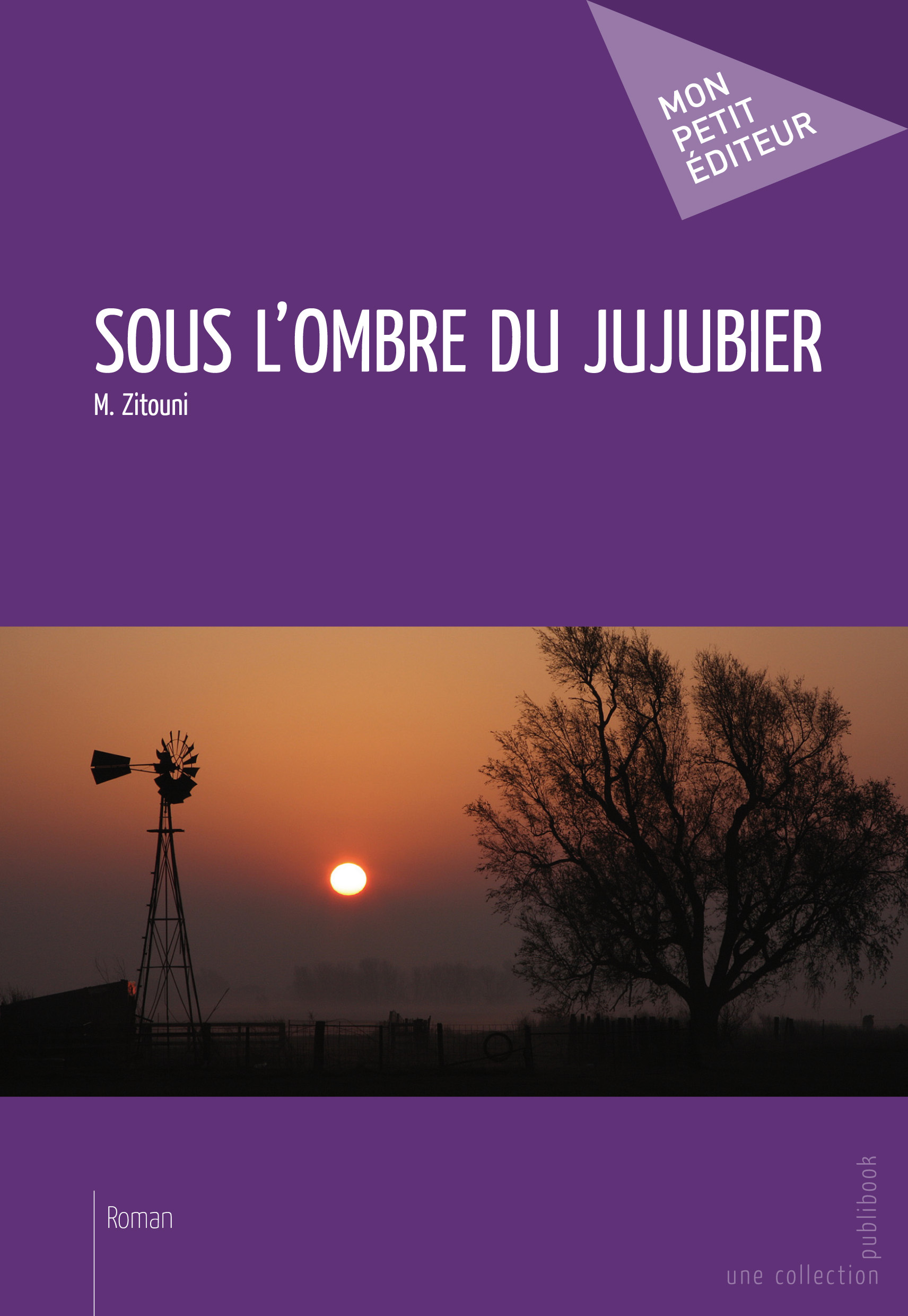 SOUS L'OMBRE DU JUJUBIER