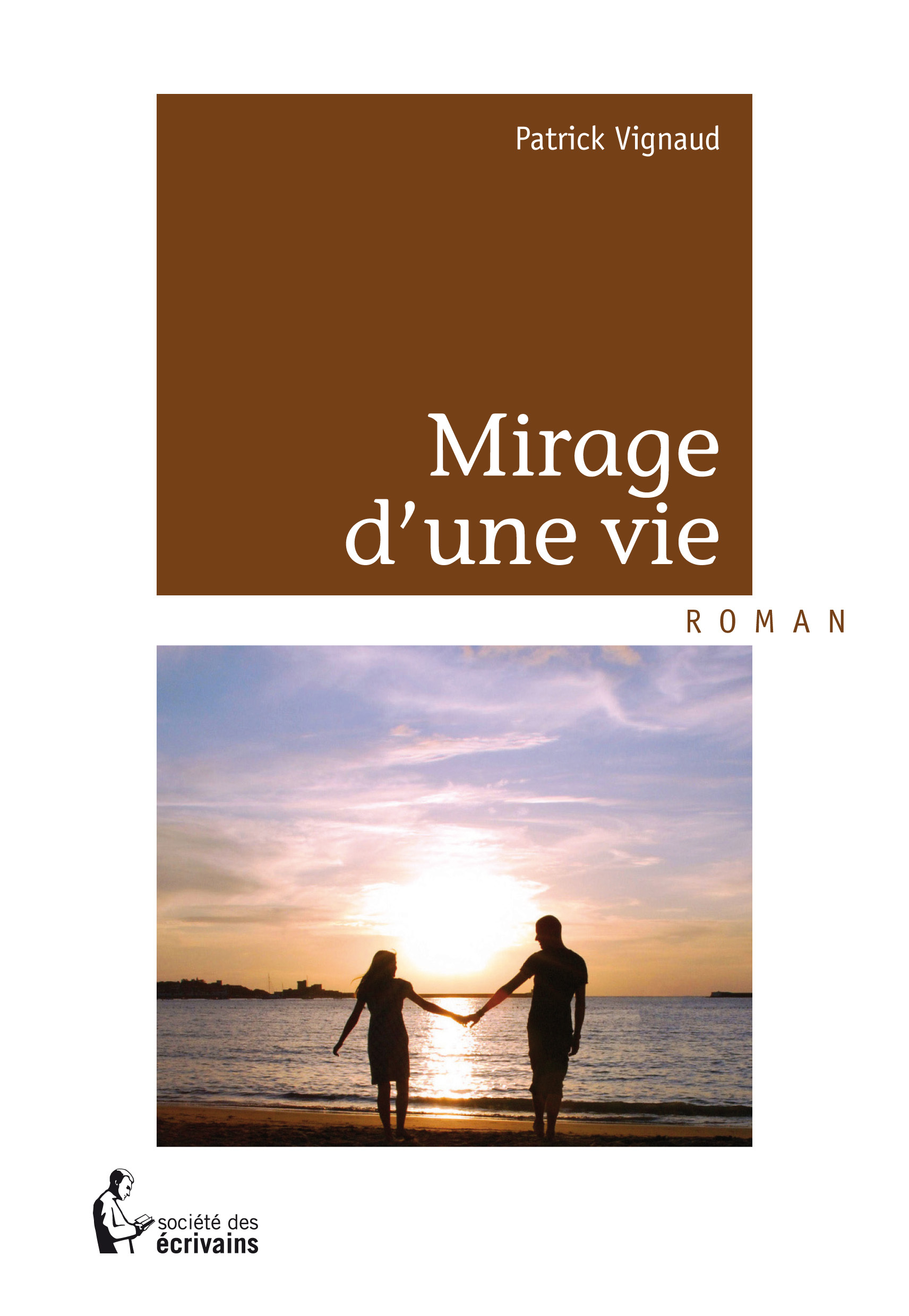 Mirage d'une vie