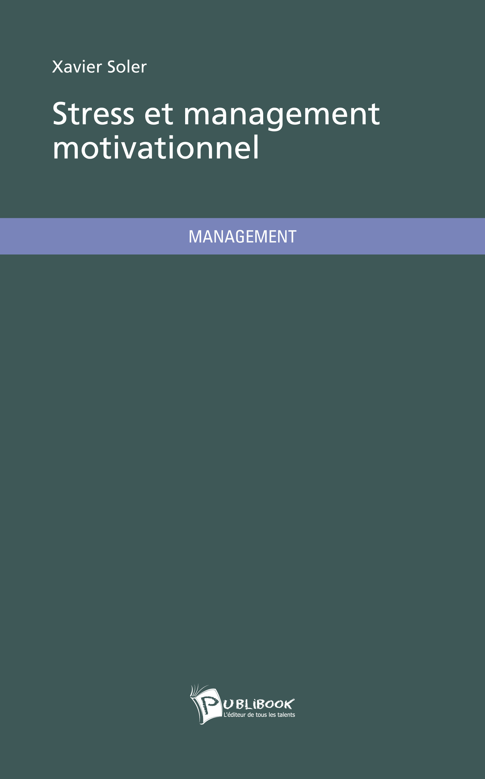 STRESS ET MANAGEMENT MOTIVATIONNEL