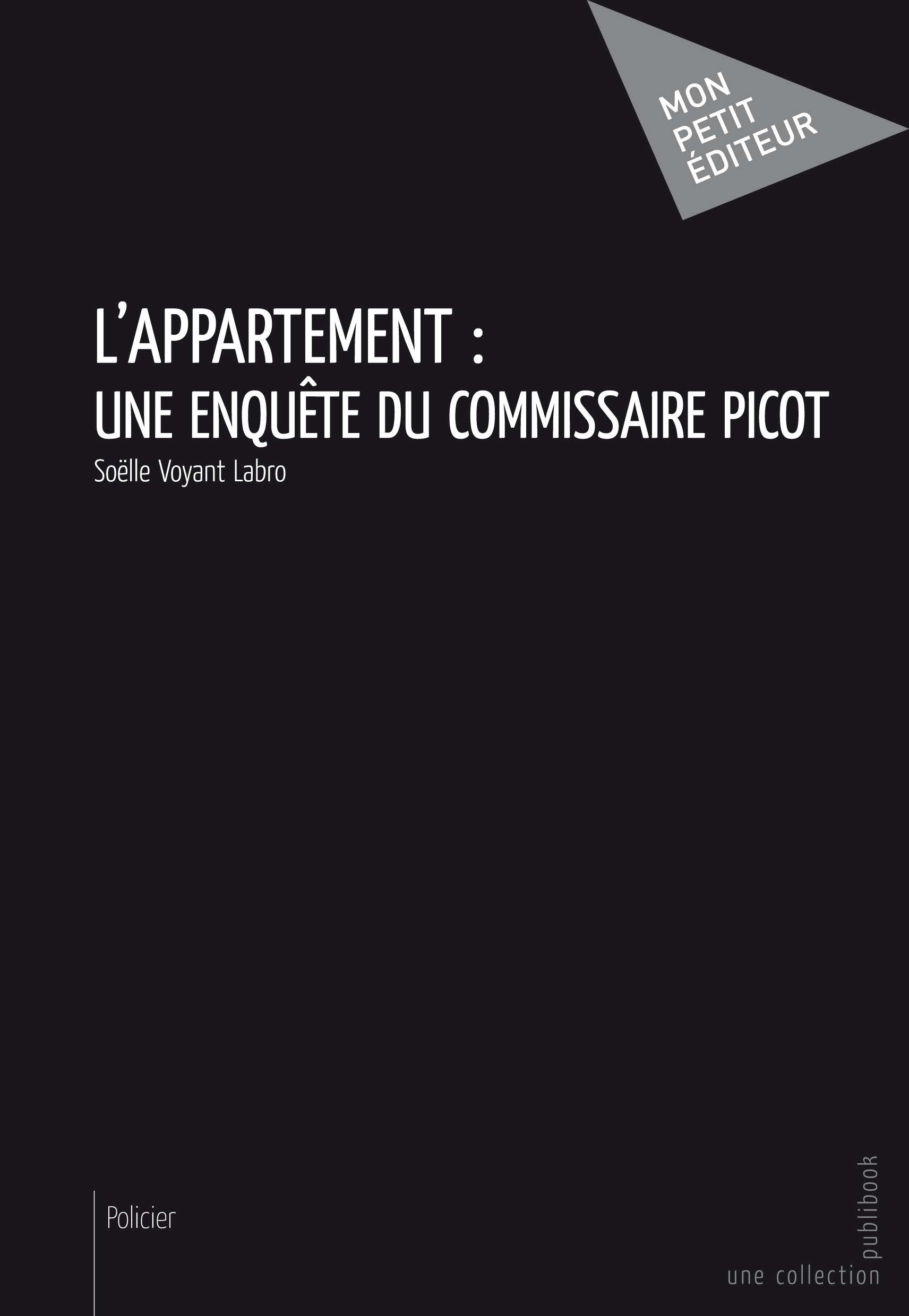 L'Appartement: une enquête du Commissaire Picot