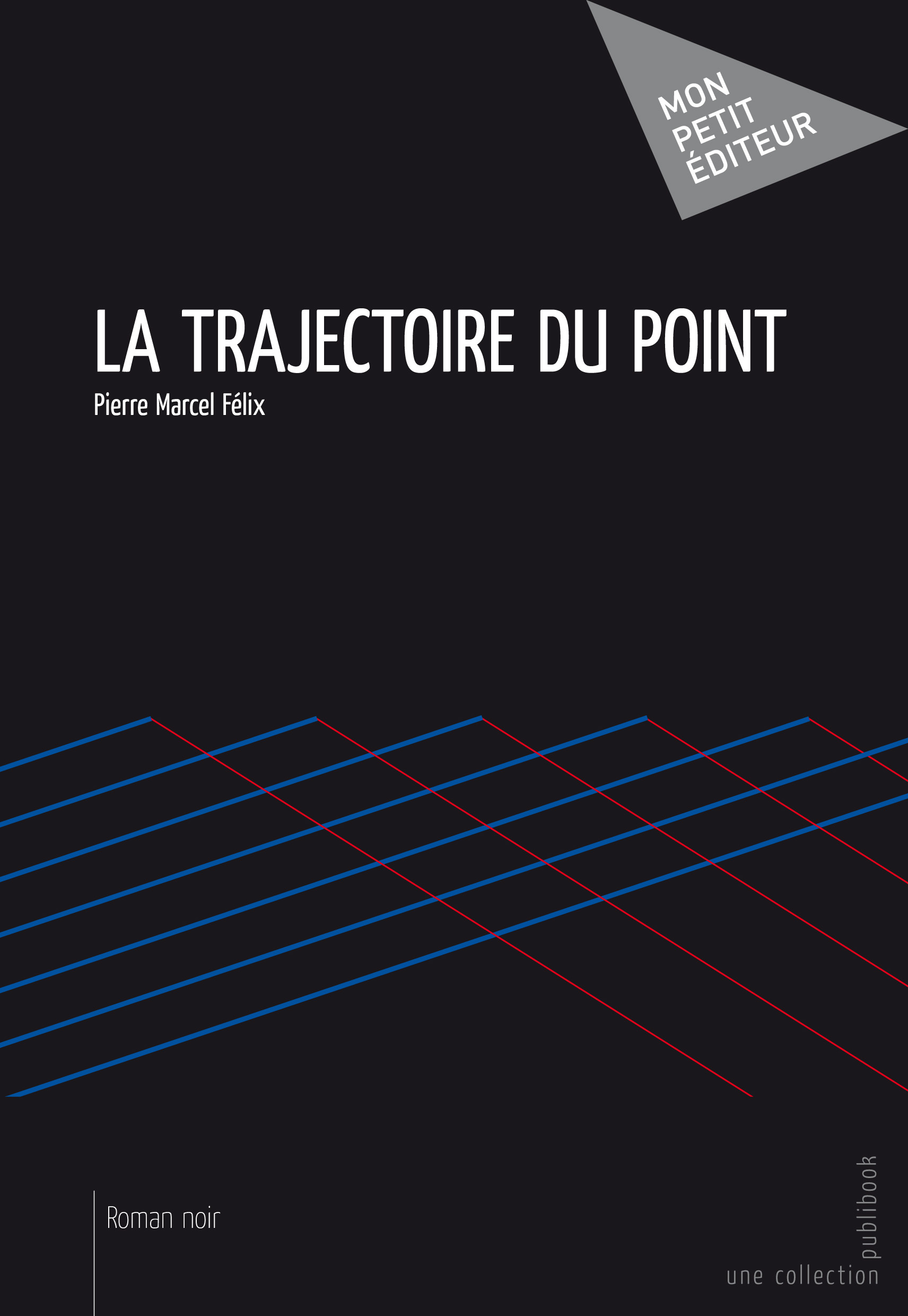 LA TRAJECTOIRE DU POINT