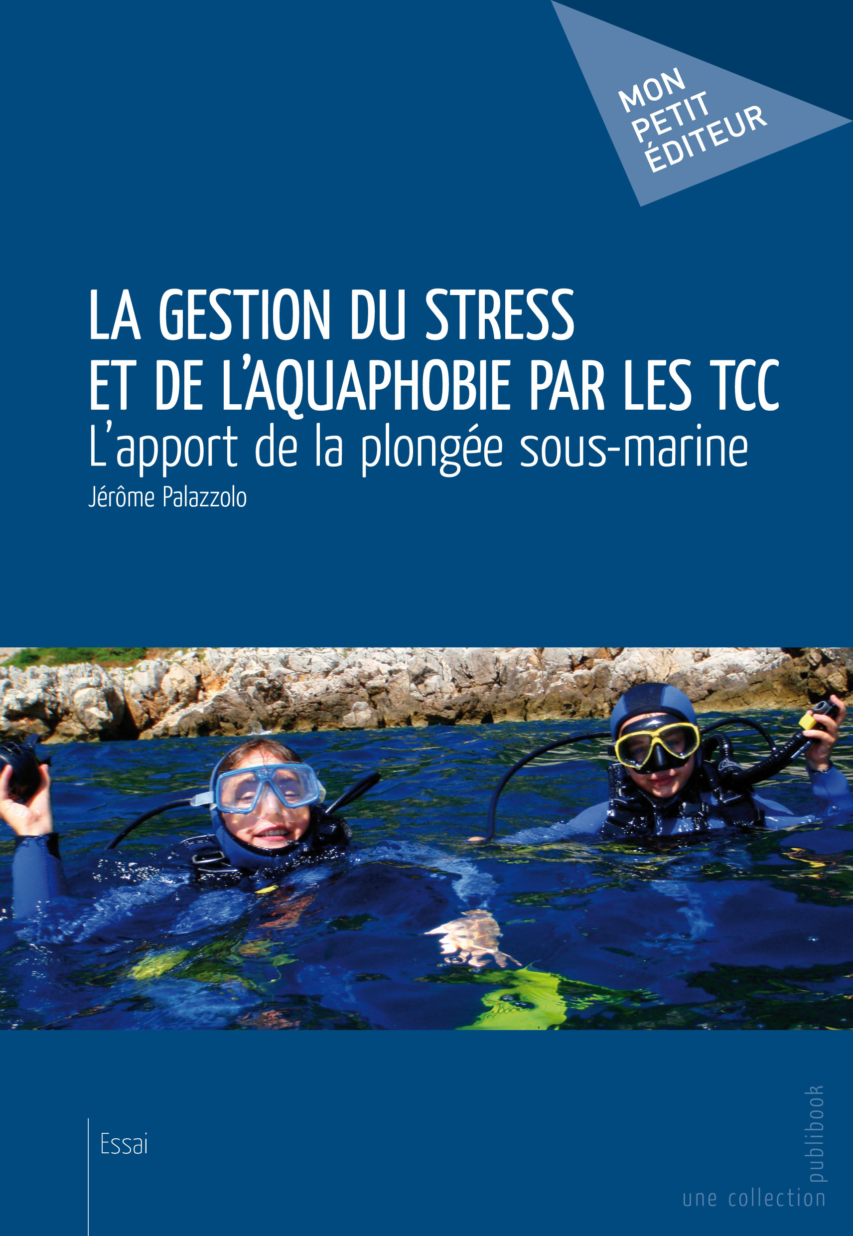 La gestion du stress et de l'aquaphobie par les TCC - l'apport de la plongée sous-marine