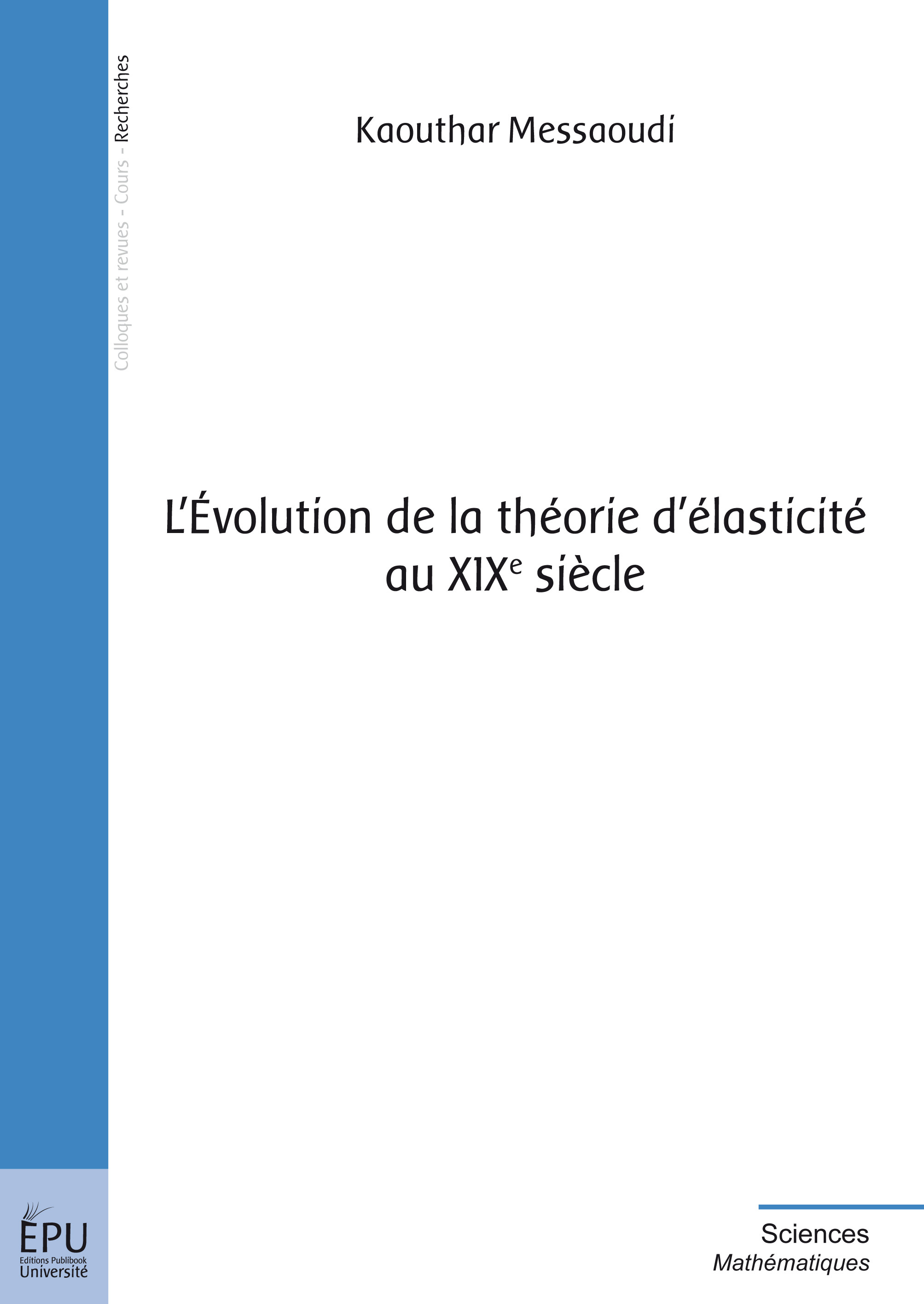 L'évolution de la théorie d'élasticité au XIXe siècle