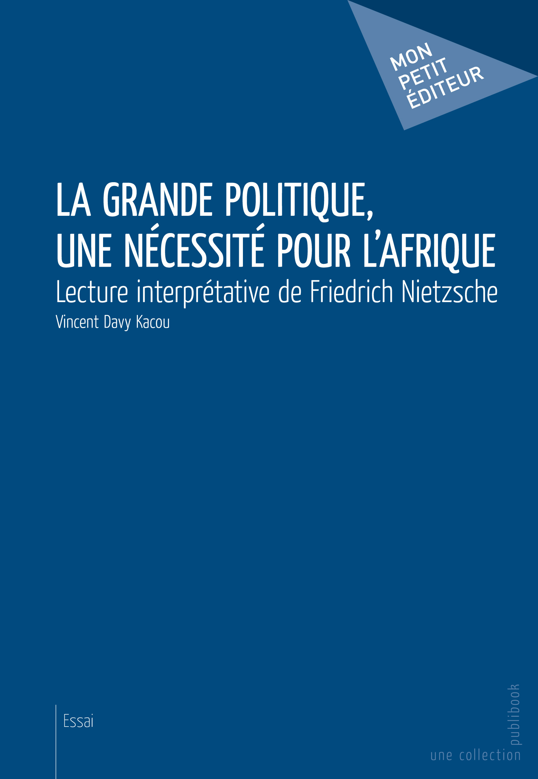 La Grande politique, une nécessité pour l'Afrique