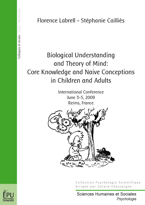 Biological understanding and theory of mind - core knowledge and naive conceptions in children and adults