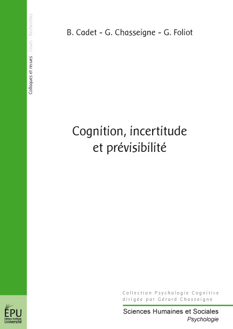 Cognition, incertitude et prévisibilité