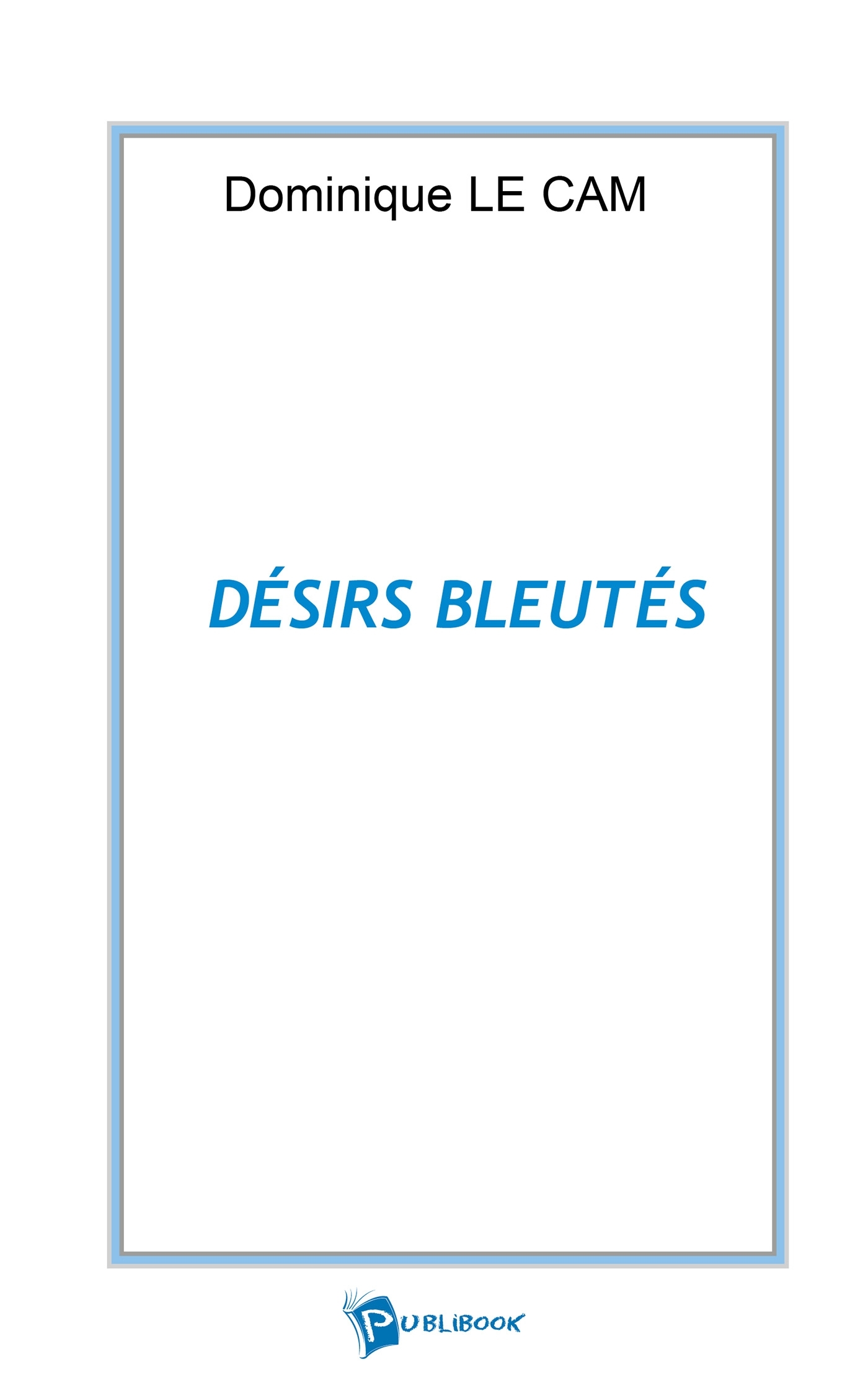 Désirs Bleutés