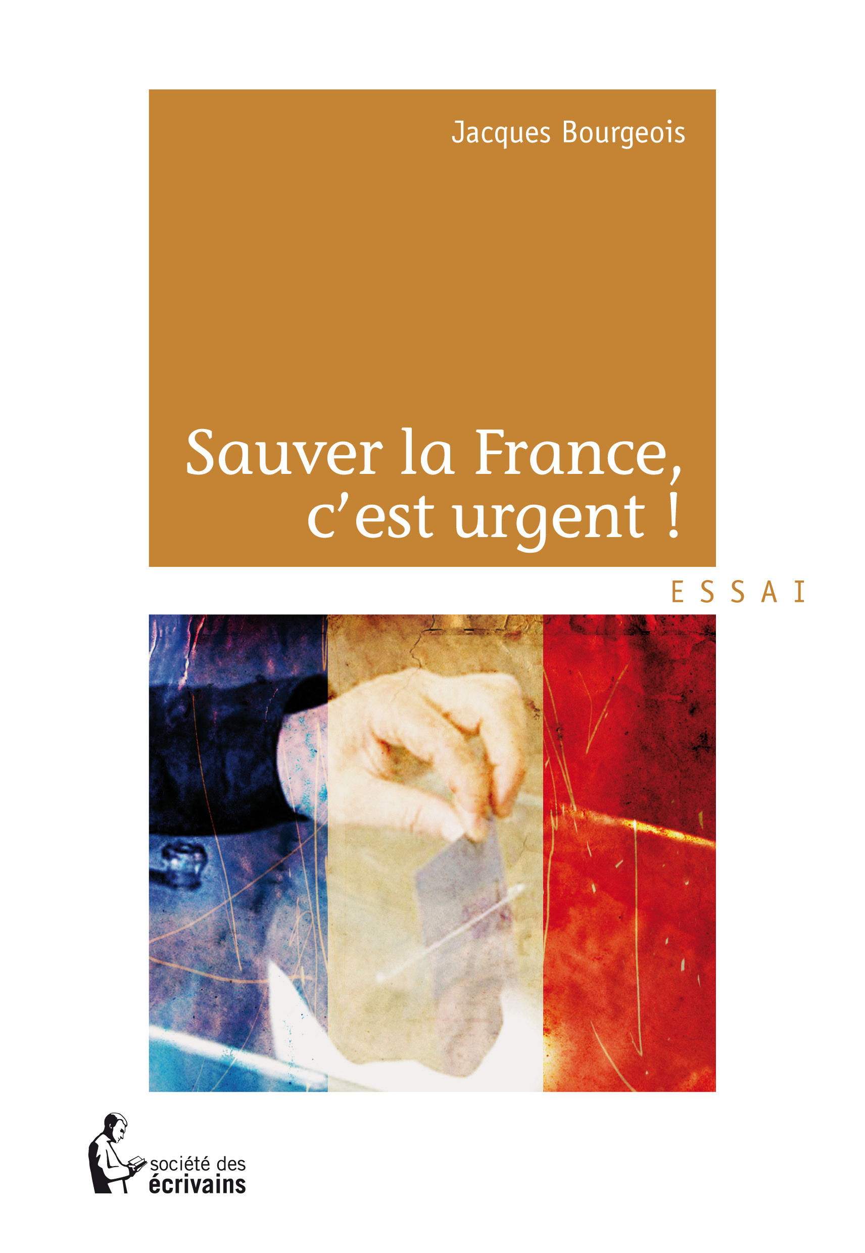 Sauver la France, c'est urgent !