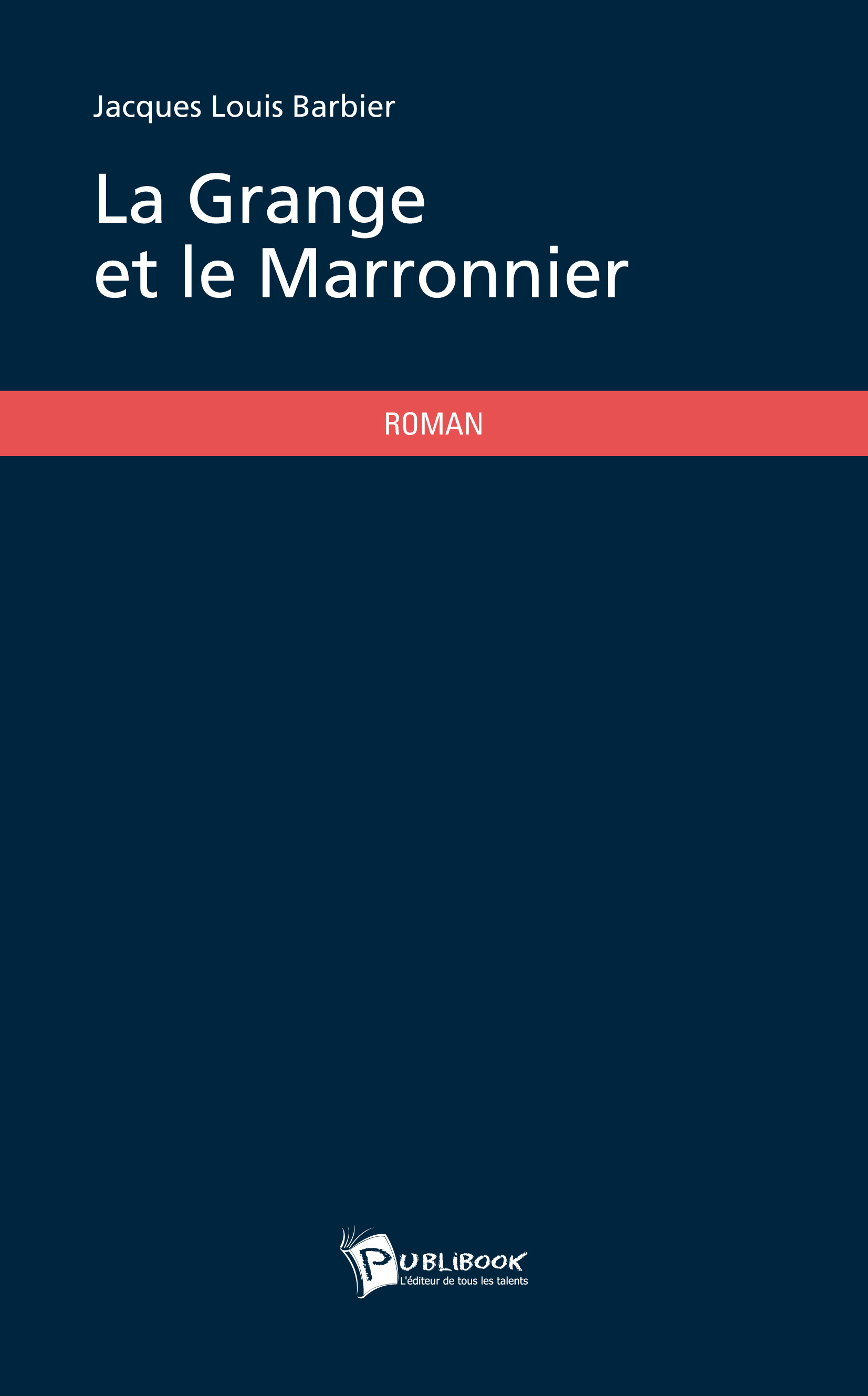 LA GRANGE ET LE MARRONNIER