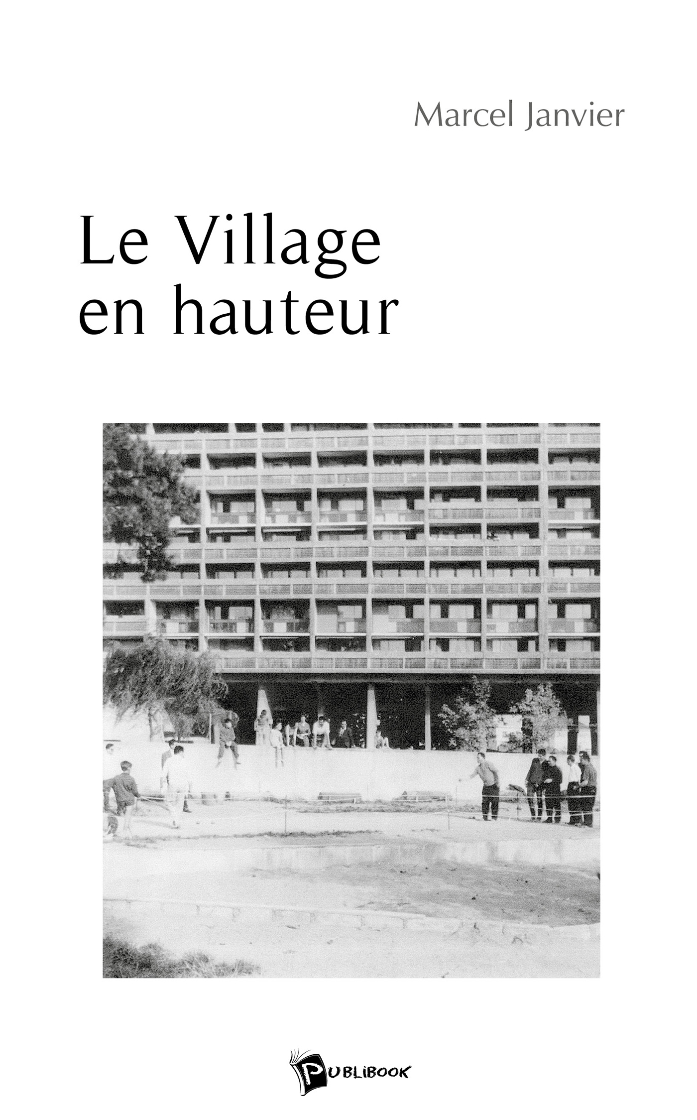 Le Village en hauteur