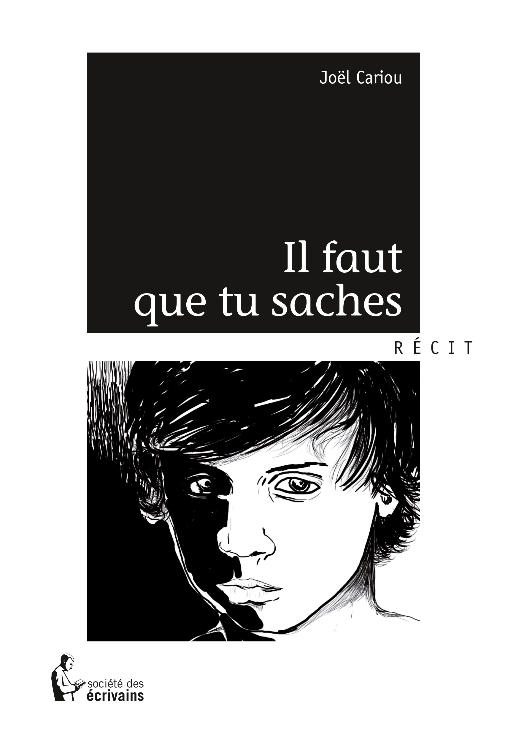 Il faut que tu saches