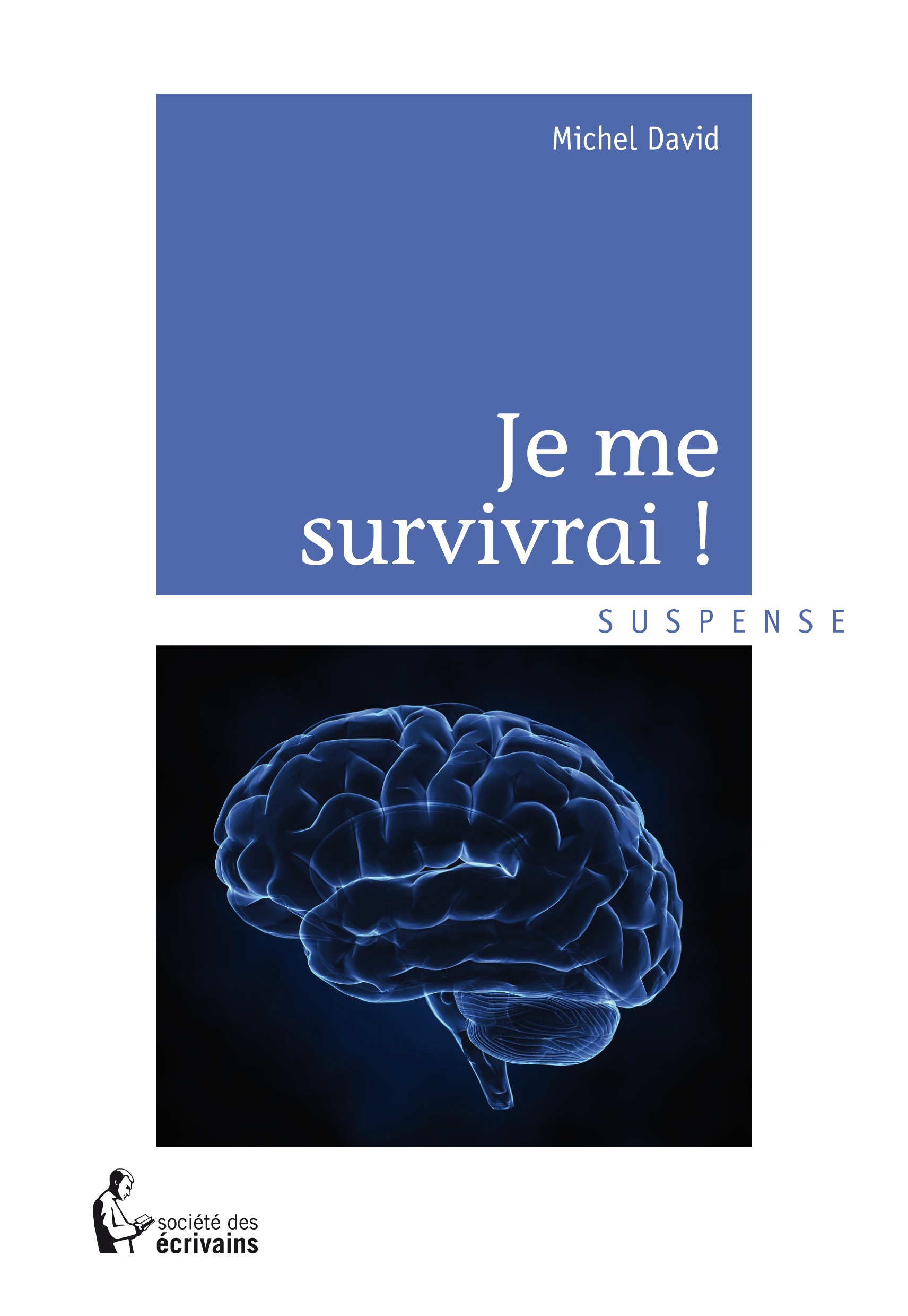 Je me survivrai !