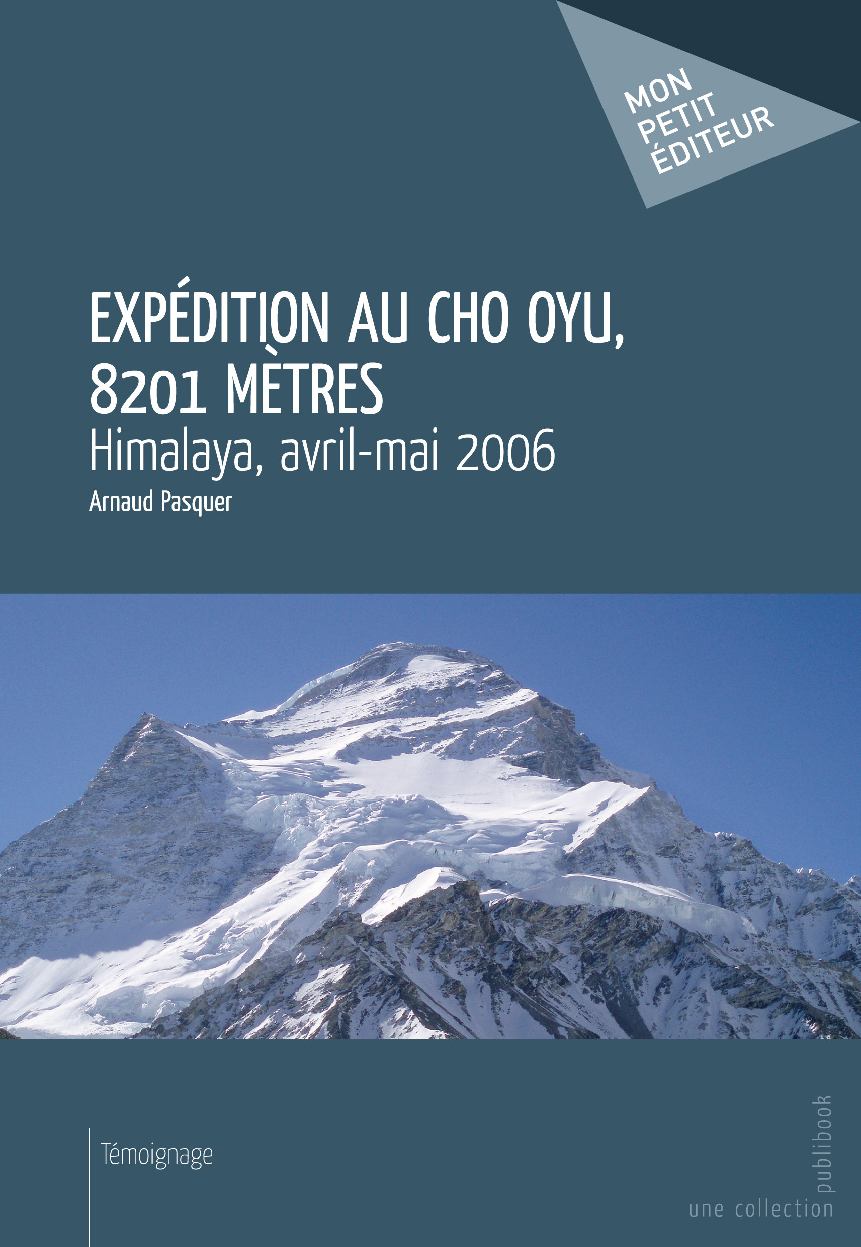Expédition au Cho Oyu, 8201 mètres,