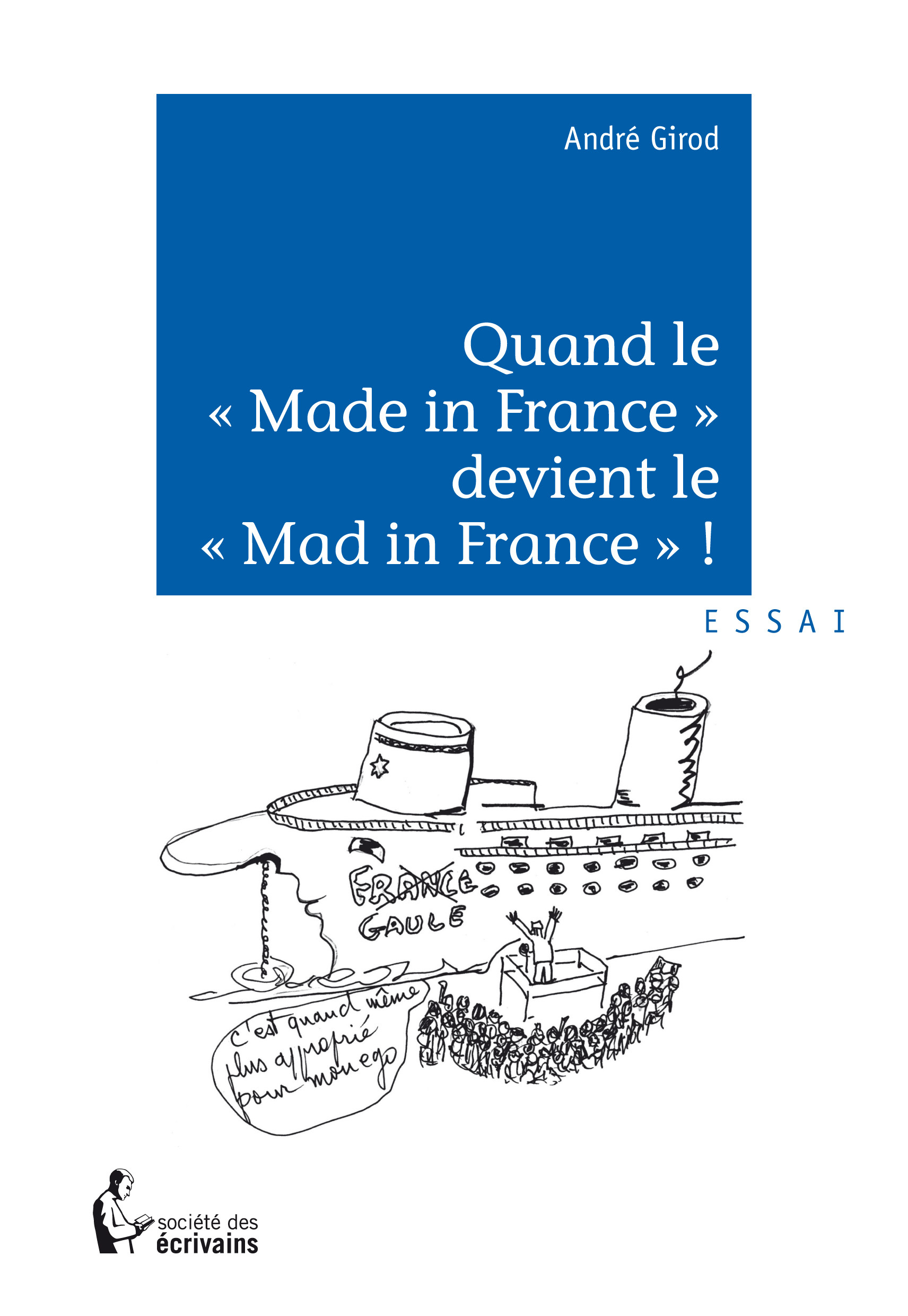 Quand le made in France devient le mad in France !