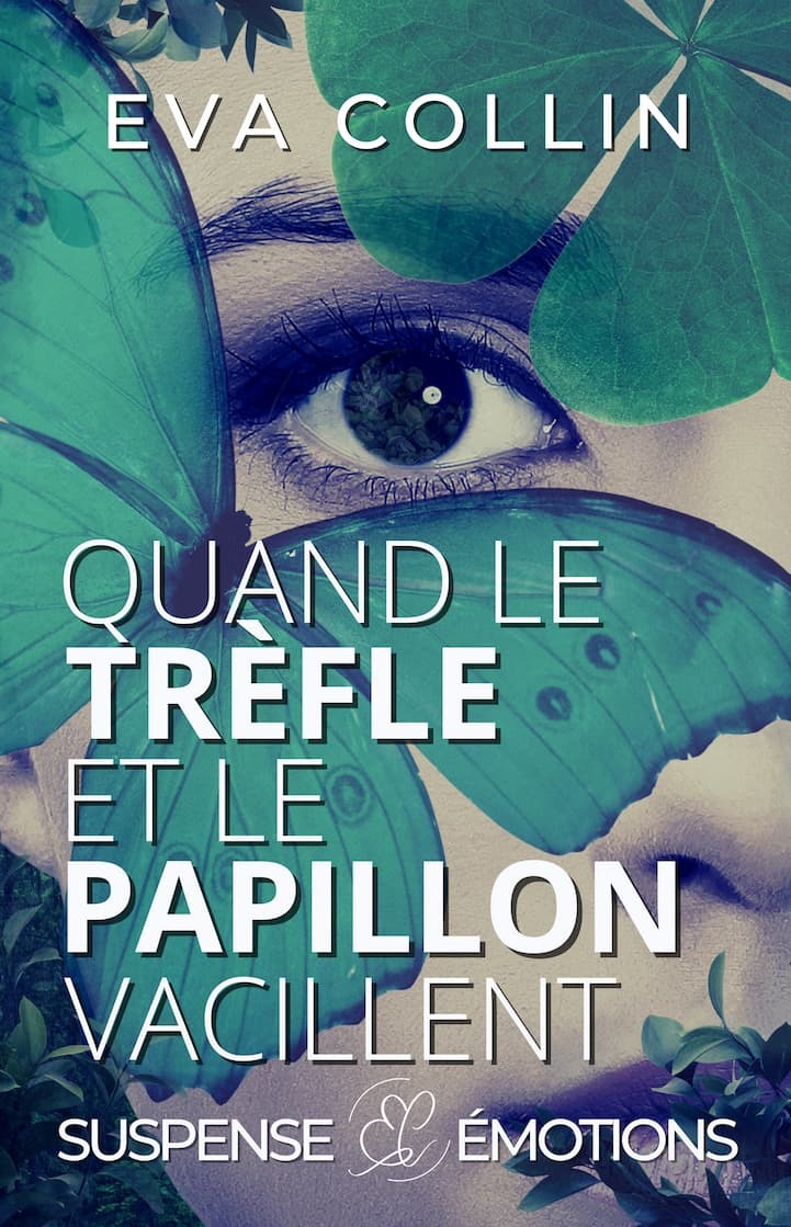 Quand le Trèfle et le Papillon vacillent