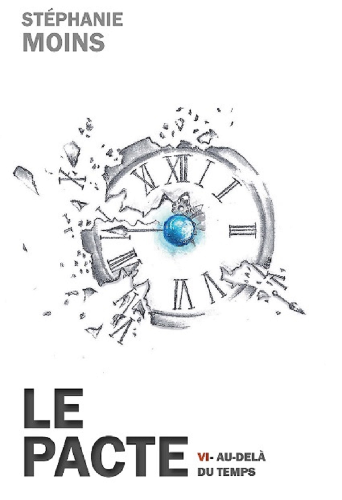 Le Pacte VI - Au-delà du temps