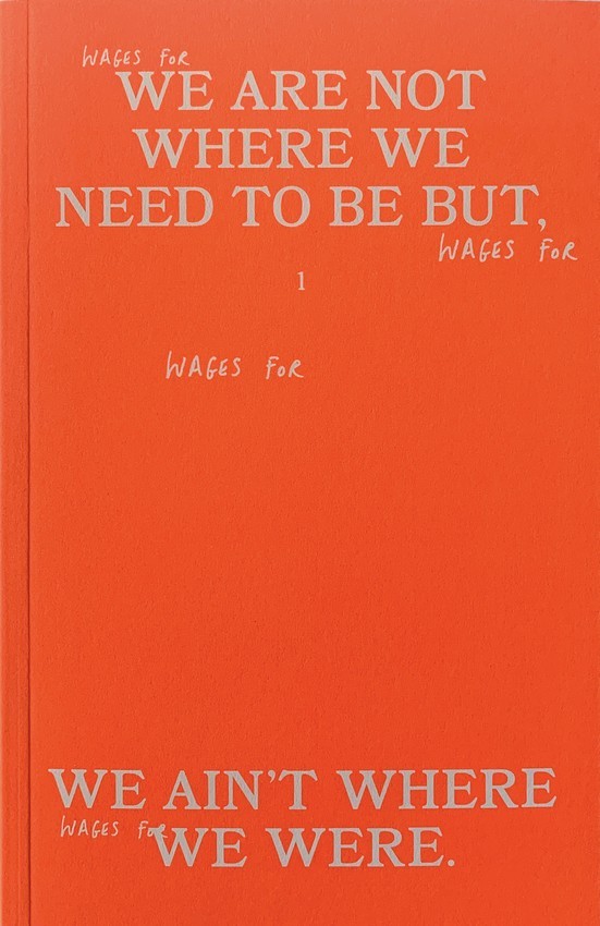 Wages For Wages Against – Volume 1