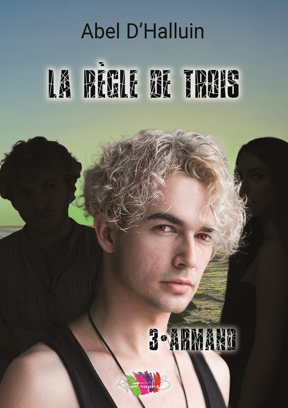 La règle de trois - Armand