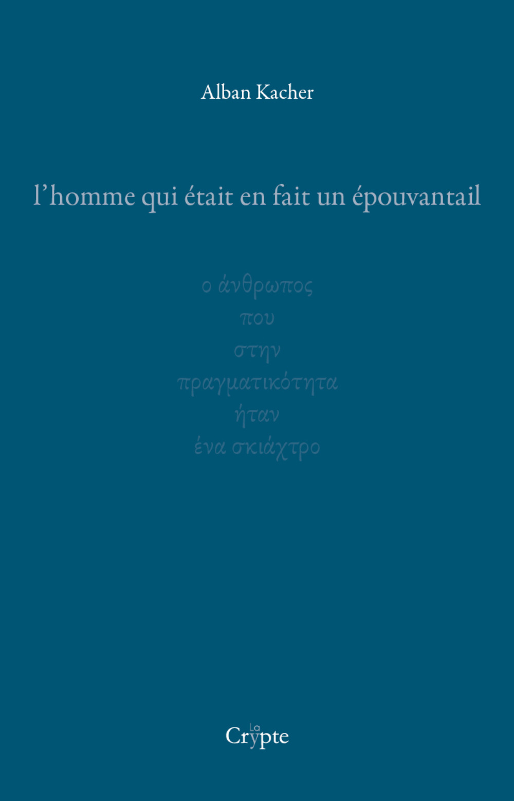 L'HOMME QUI ETAIT EN FAIT UN EPOUVANTAIL