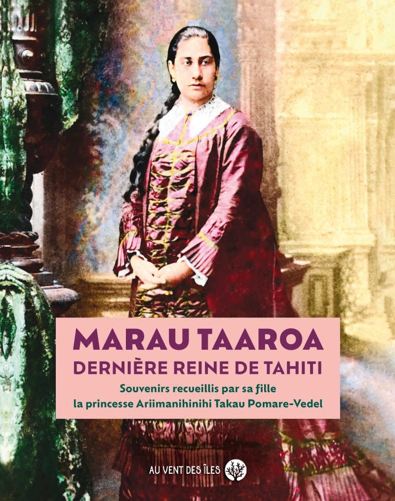 Marau Taaroa, dernière reine de Tahiti