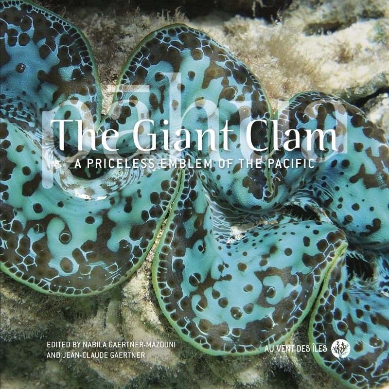 The Giant Clam - A priceless emblem of the Pacific