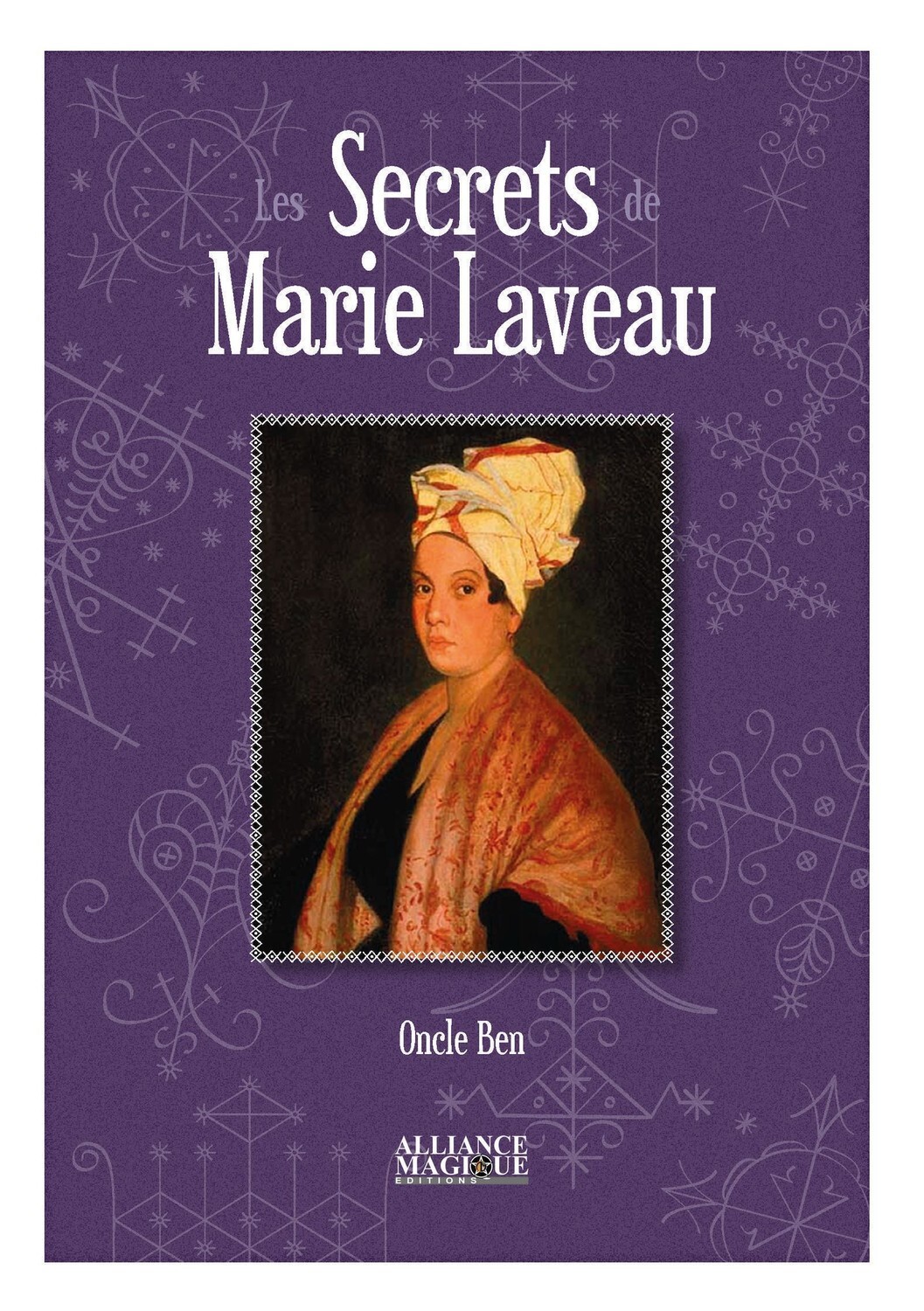 Les Secrets de Marie Laveau
