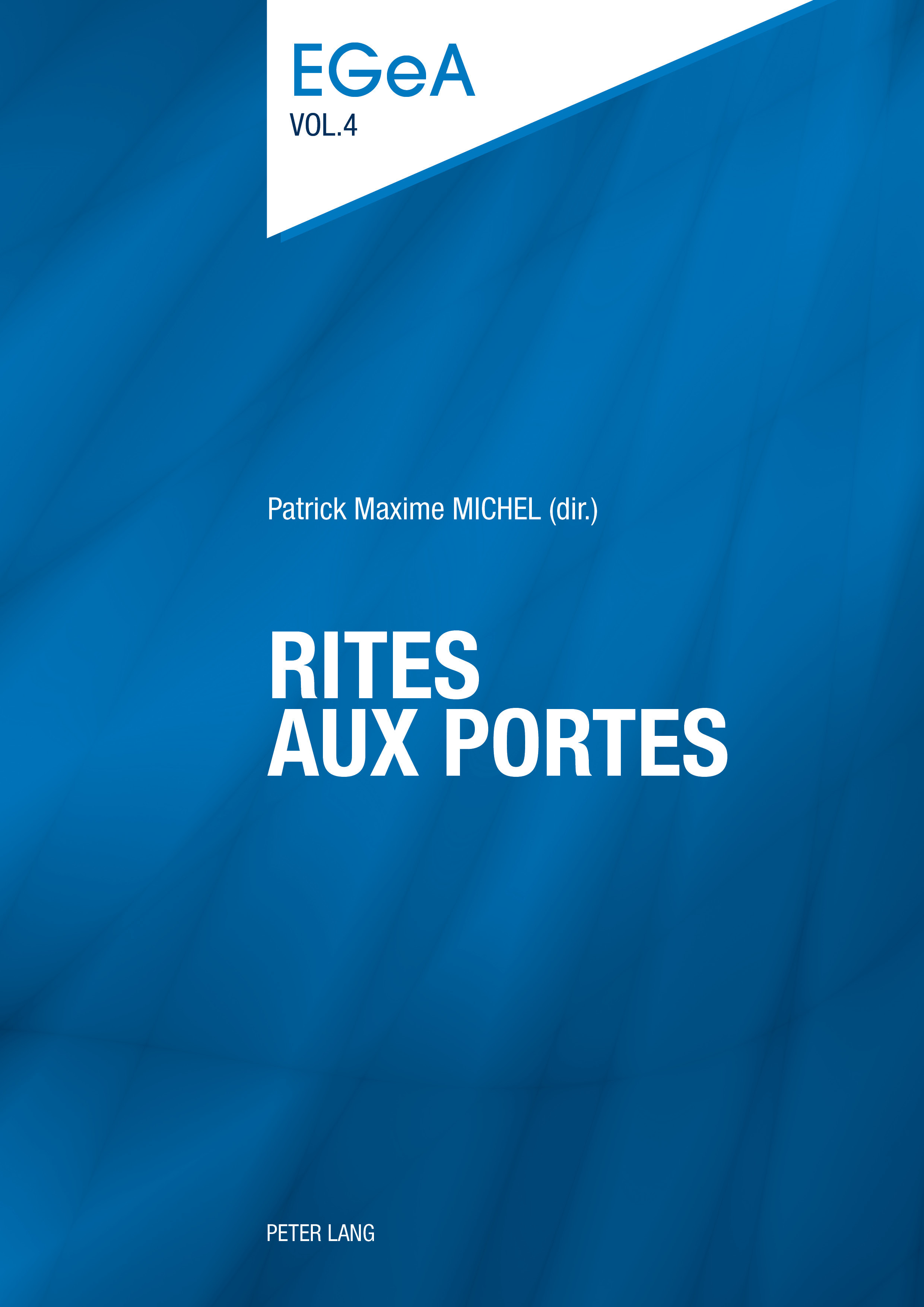 RITES AUX PORTES  CULTS AT DOORS