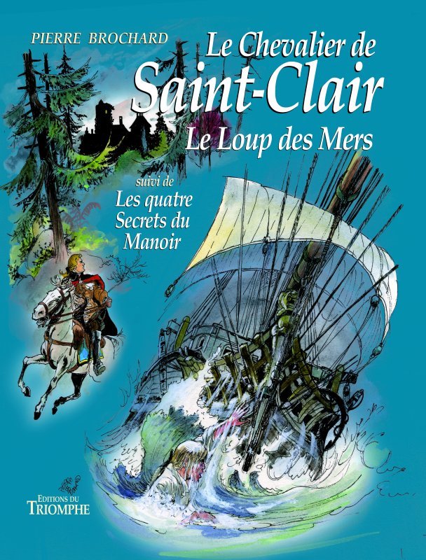 Le Loup des Mers / Les quatre Secrets du Manoir